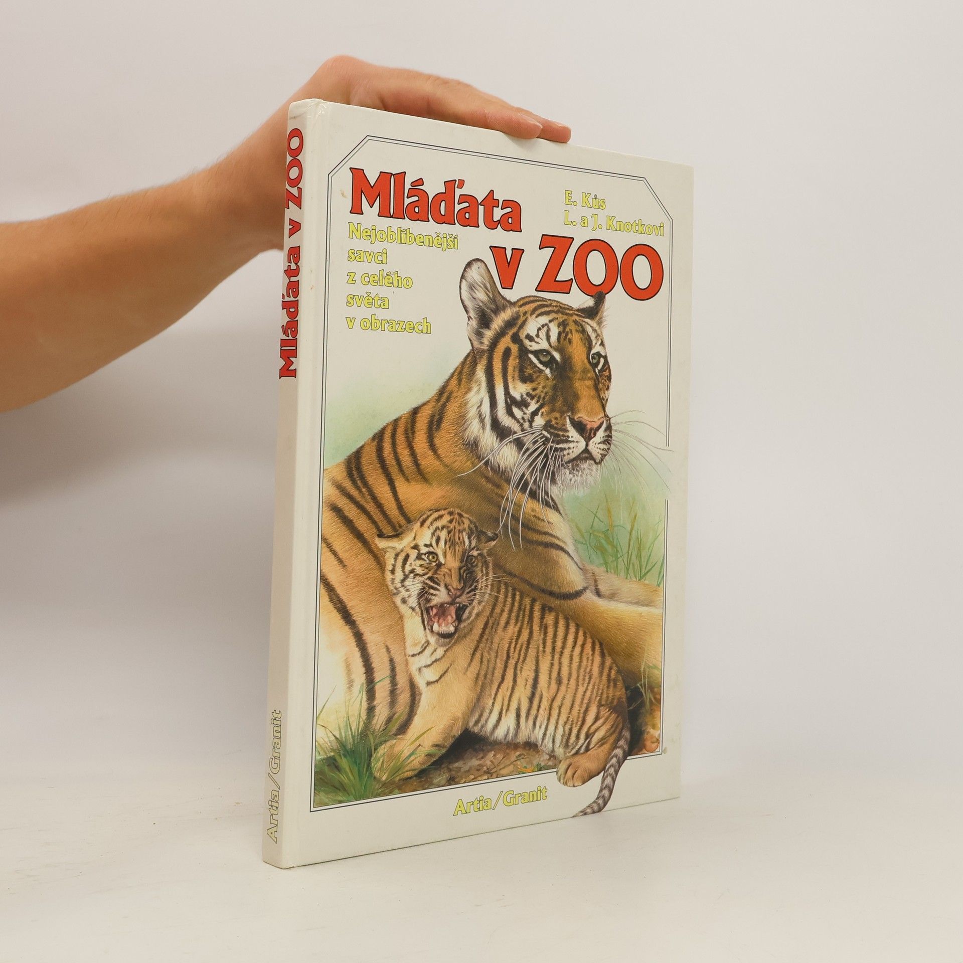 Evžen Kůs Mláďata v zoo : nejoblíbenější savci z celého světa v obrazech