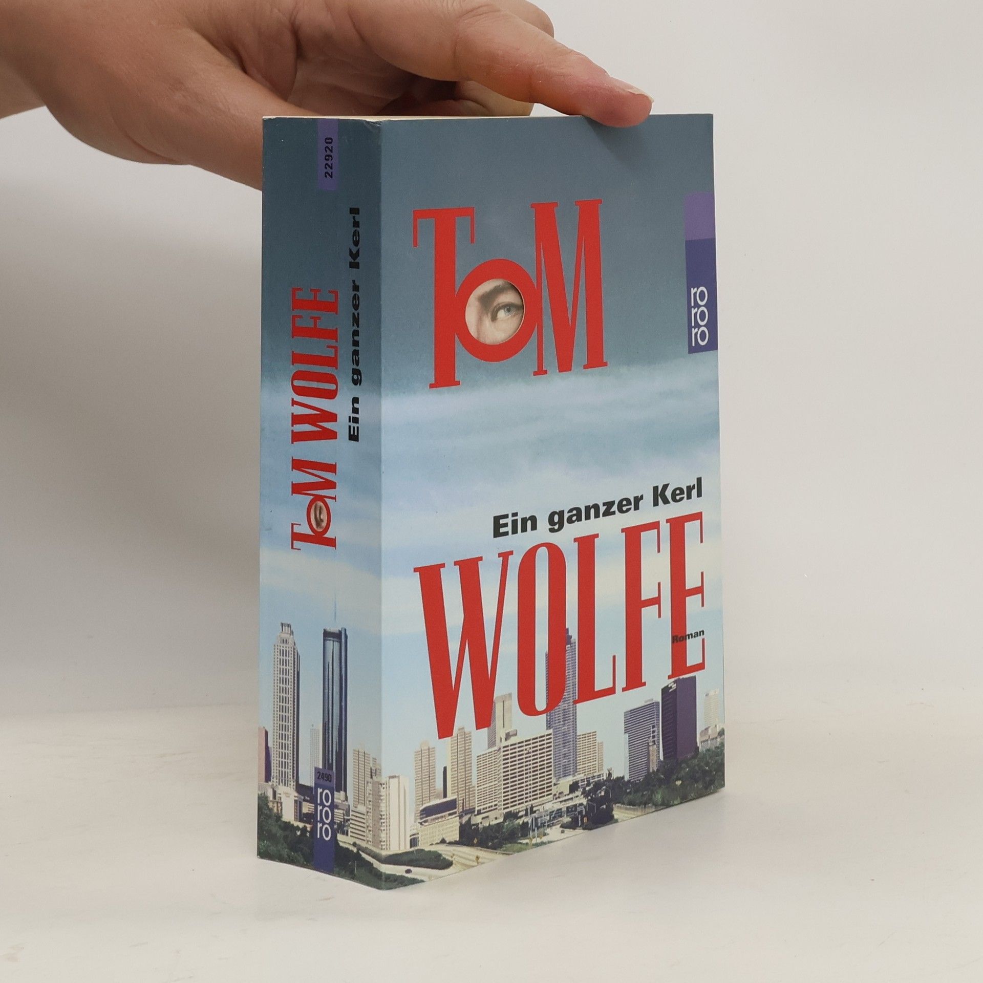 Tom Wolfe Ein ganzer Kerl