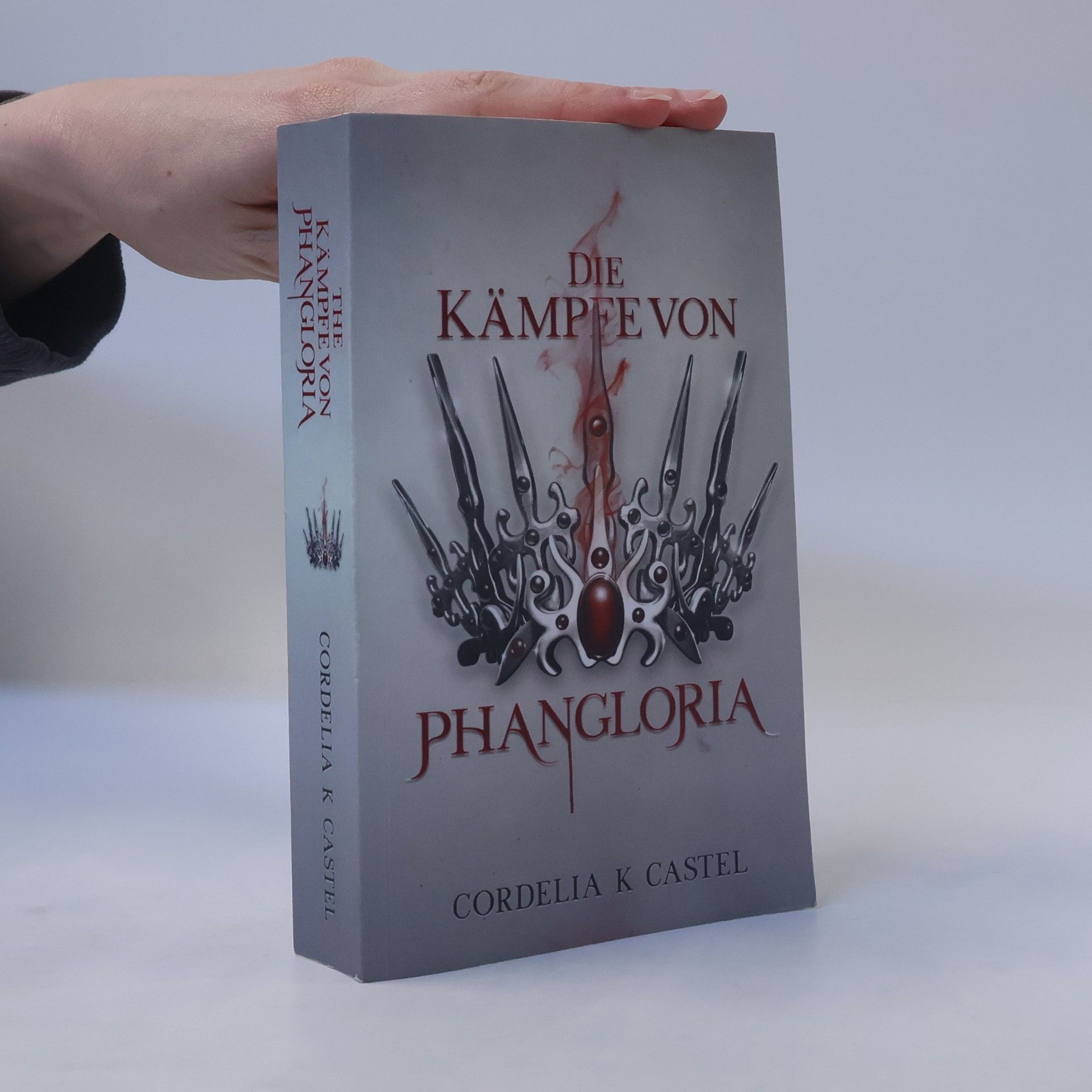 Cordelia K Castel Die Kämpfe von Phangloria