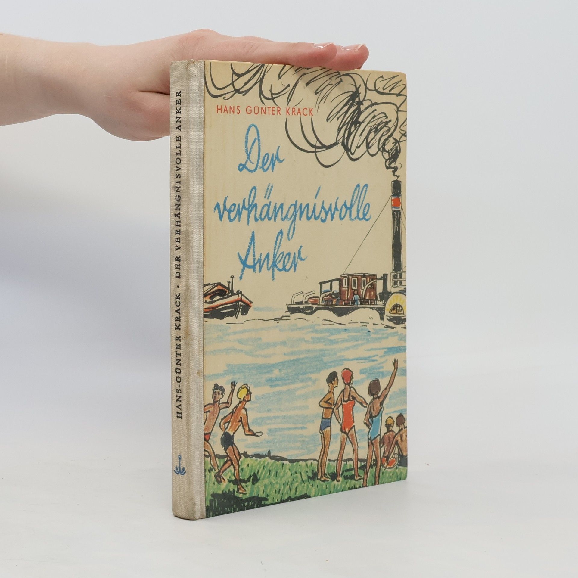 Hans-Günter Krack Der verhängnisvolle Anker