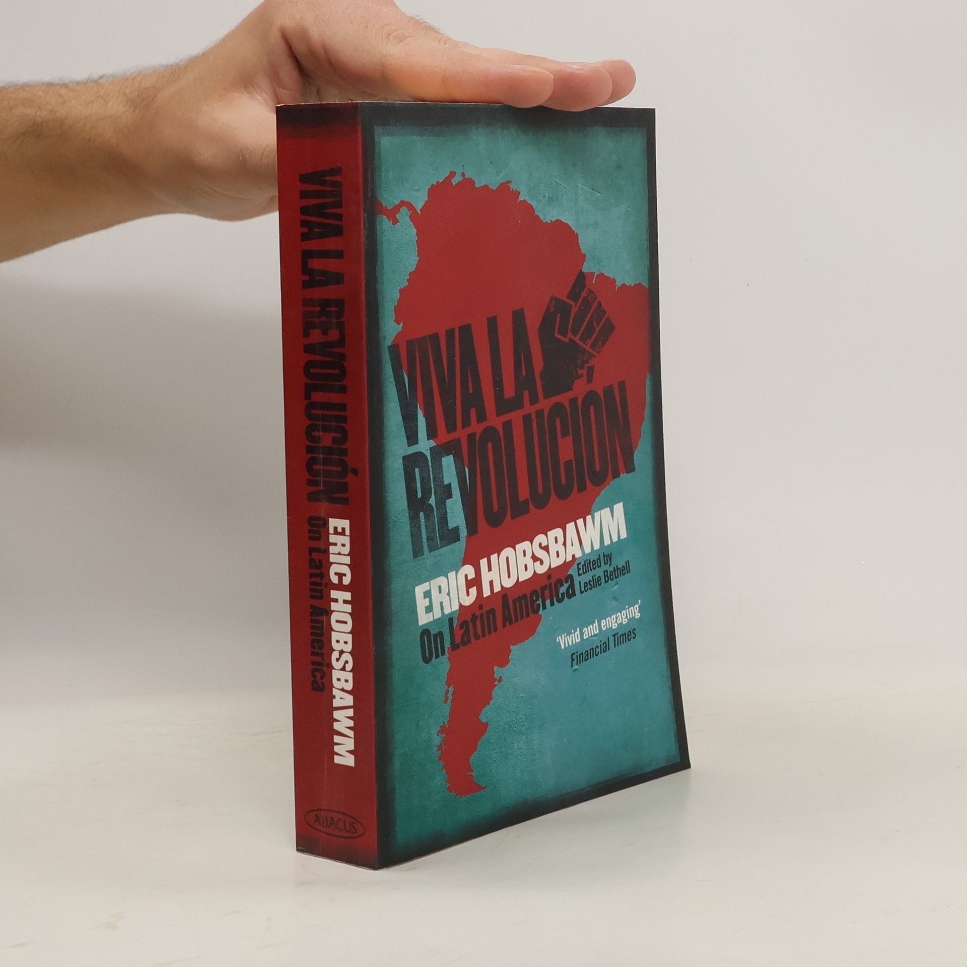 Eric Hobsbawm Viva la Revolucion