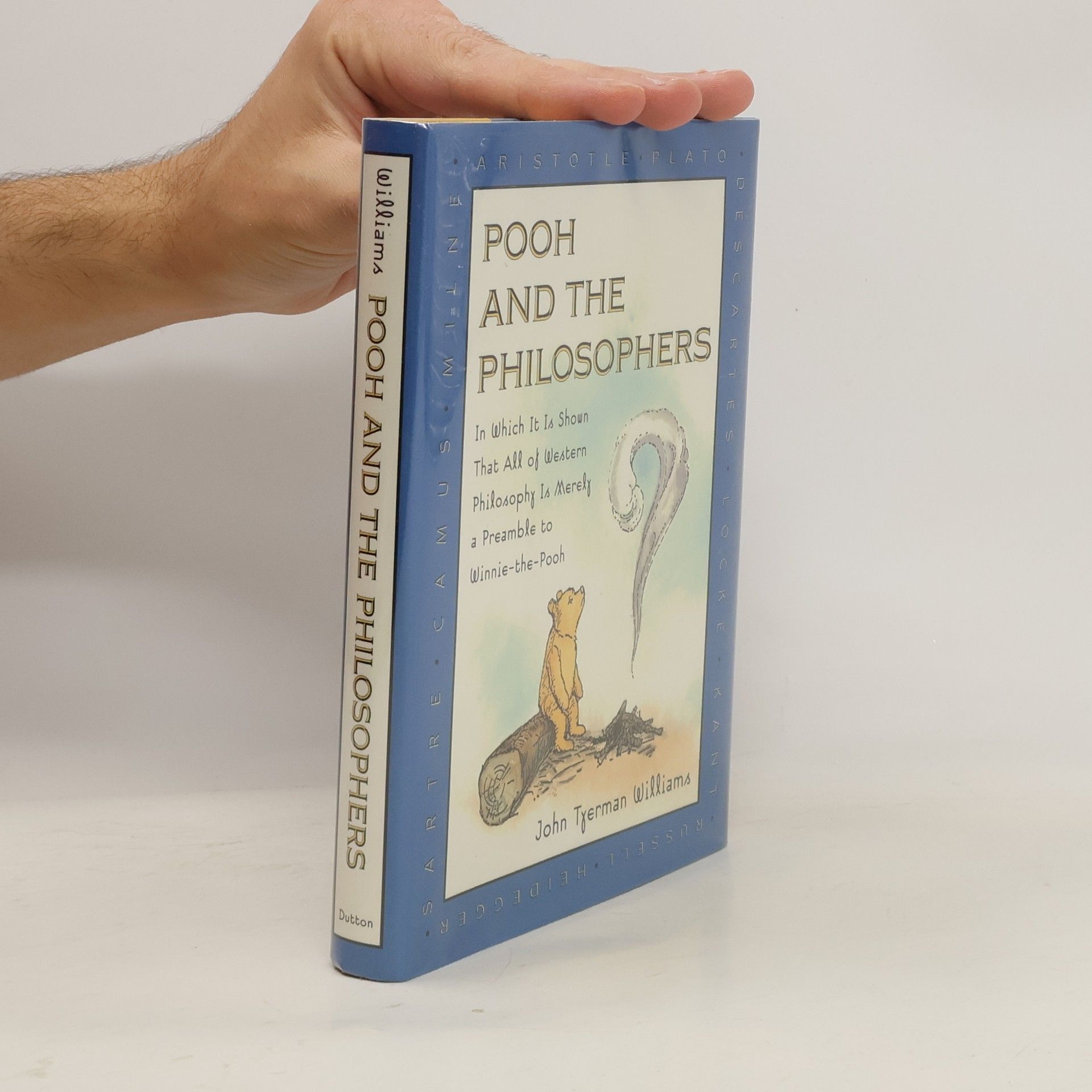 John Tyerman Williams Pooh and the Philosophers