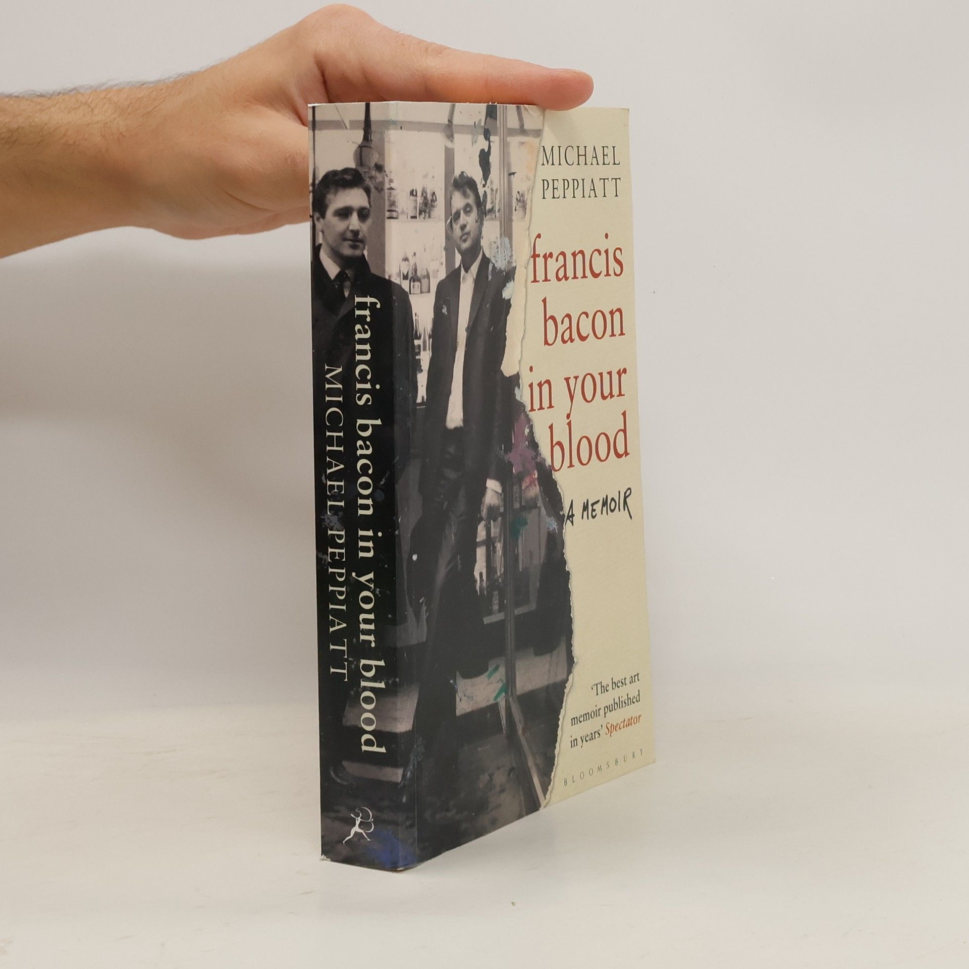Michael Peppiatt Francis Bacon in Your Blood
