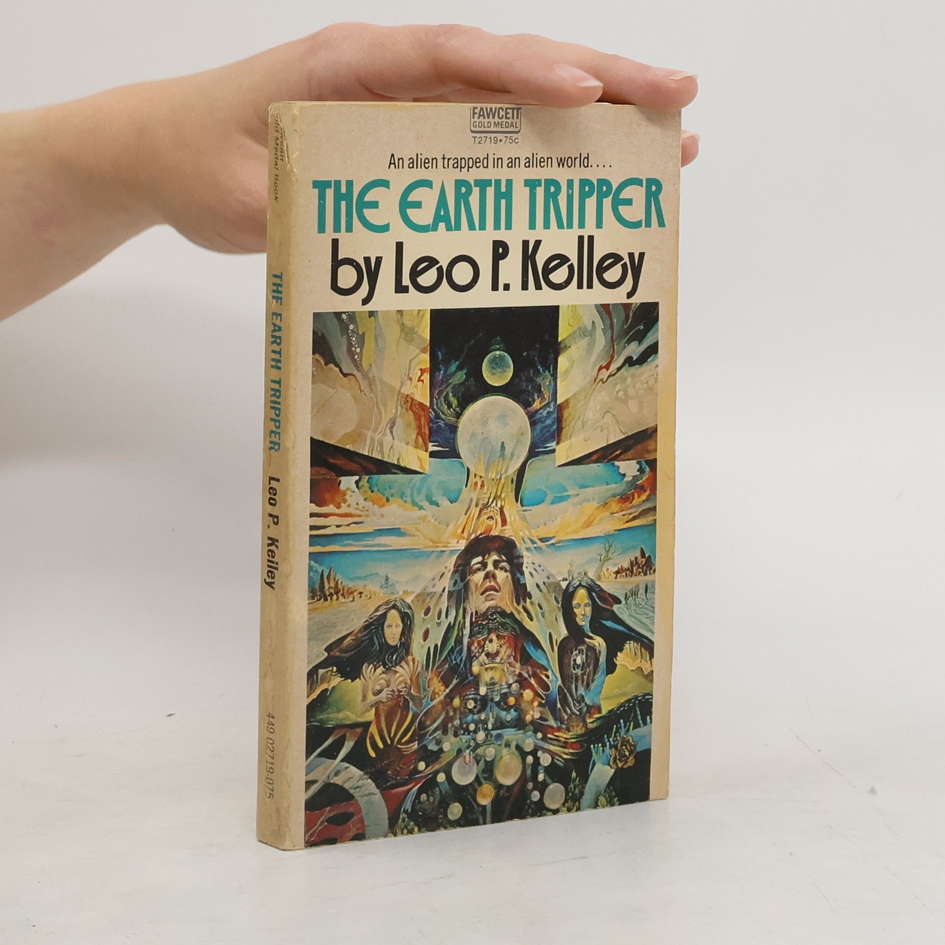 Leo P. Kelley The Eearth Tripper