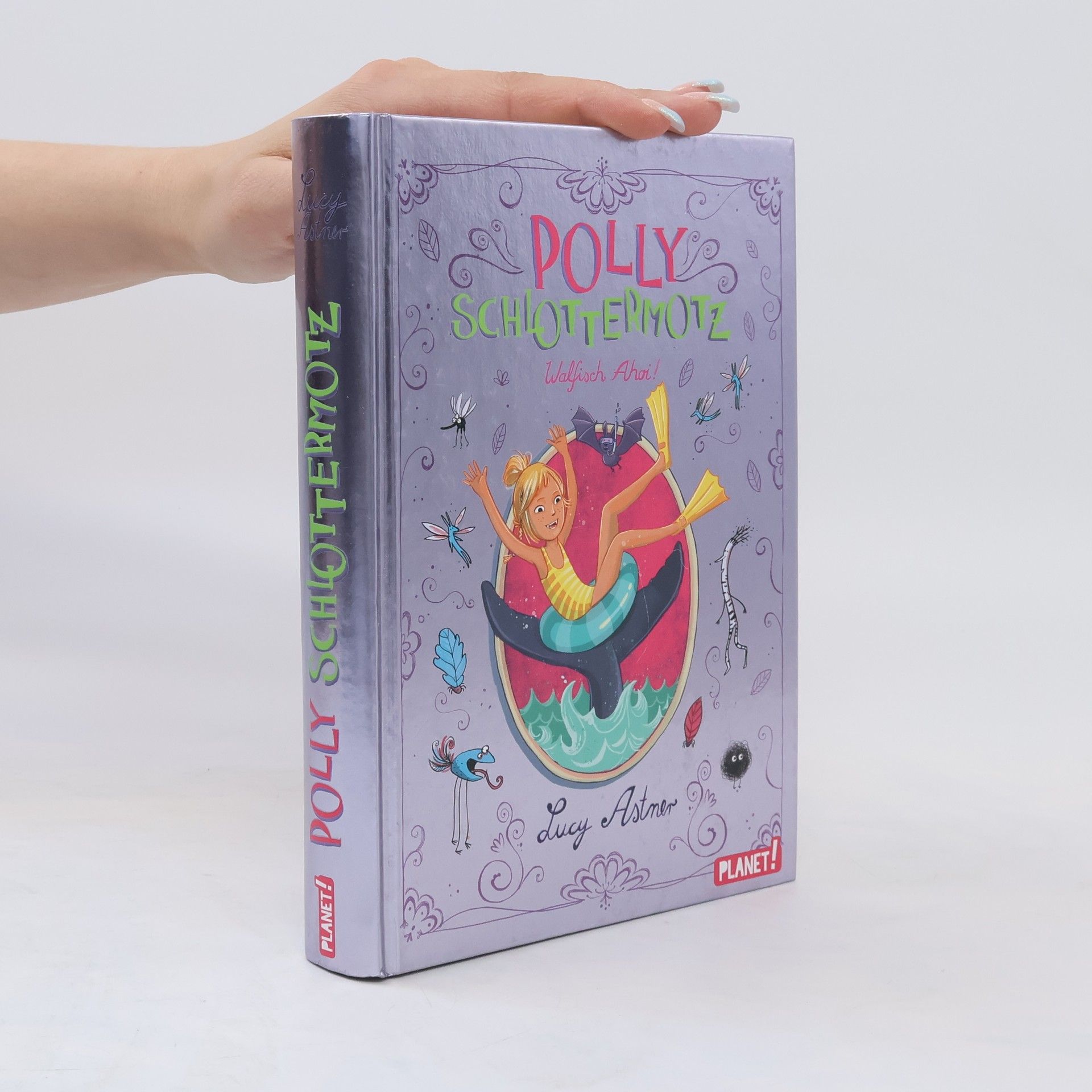 Lucy Astner Polly Schlottermotz - Walfisch Ahoi!