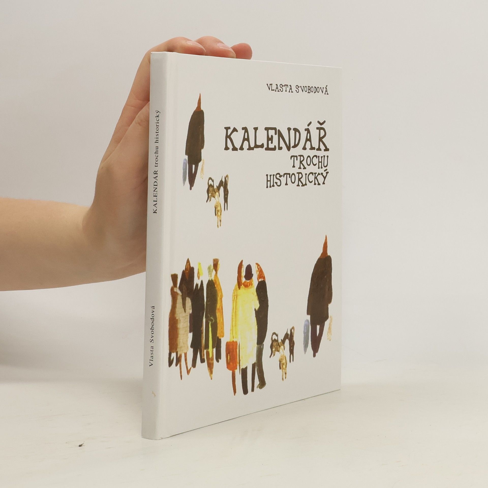 Vlasta Svobodová Kalendář trochu historický