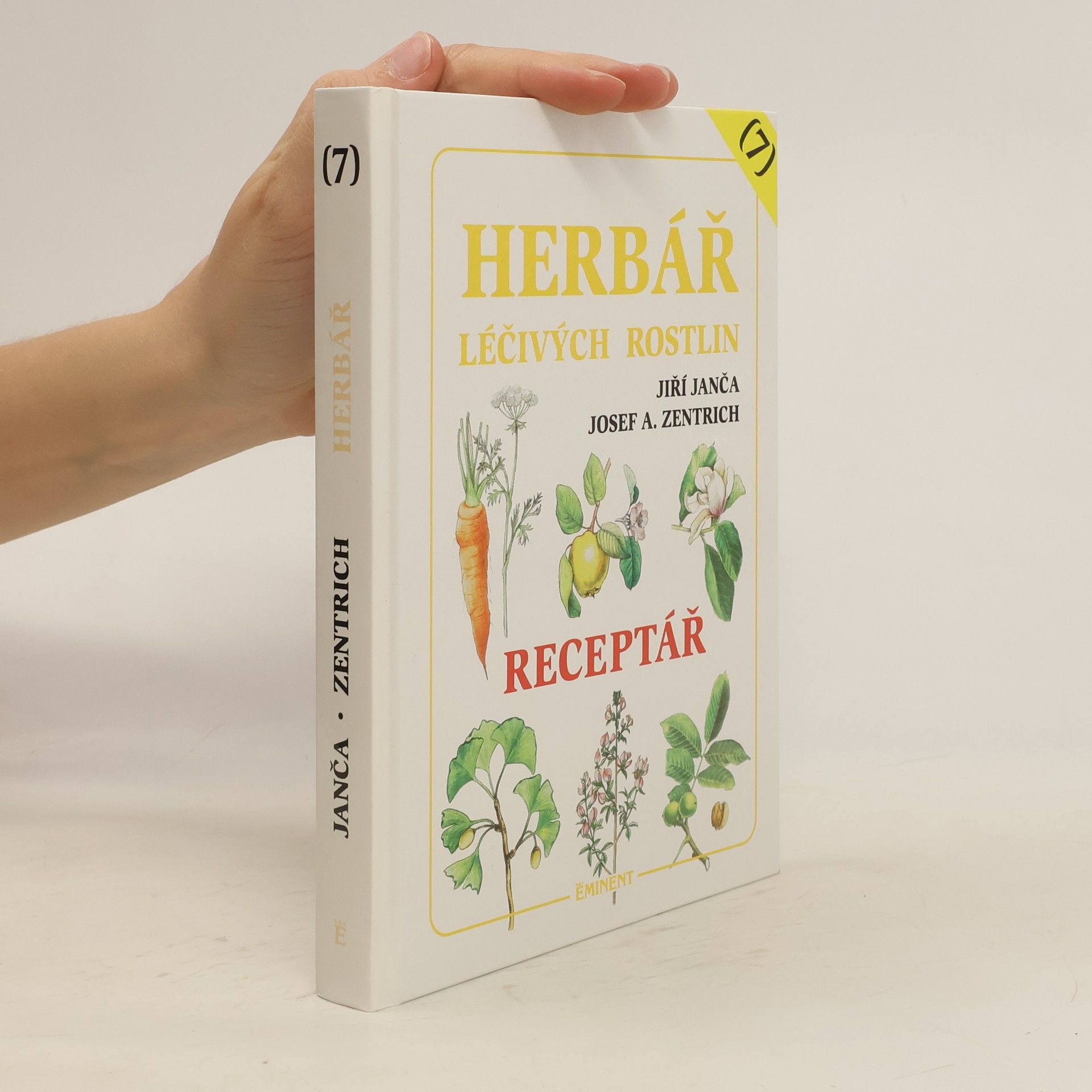 Jiří Janča Herbář léčivých rostlin 7. Receptář