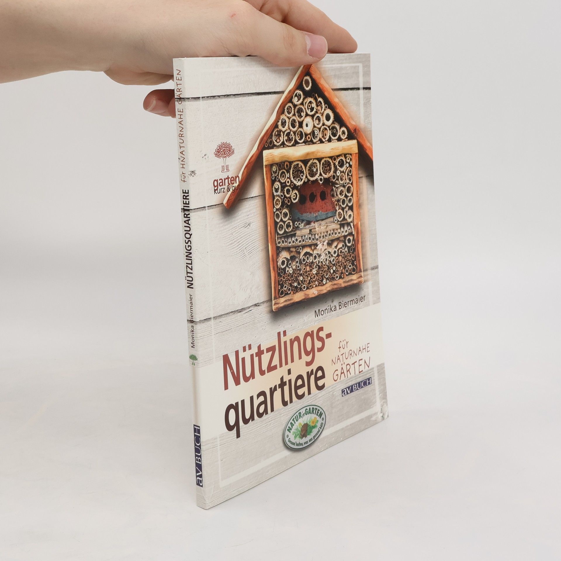 Monika Biermaier Nützlingsquartiere für naturnahe Gärten