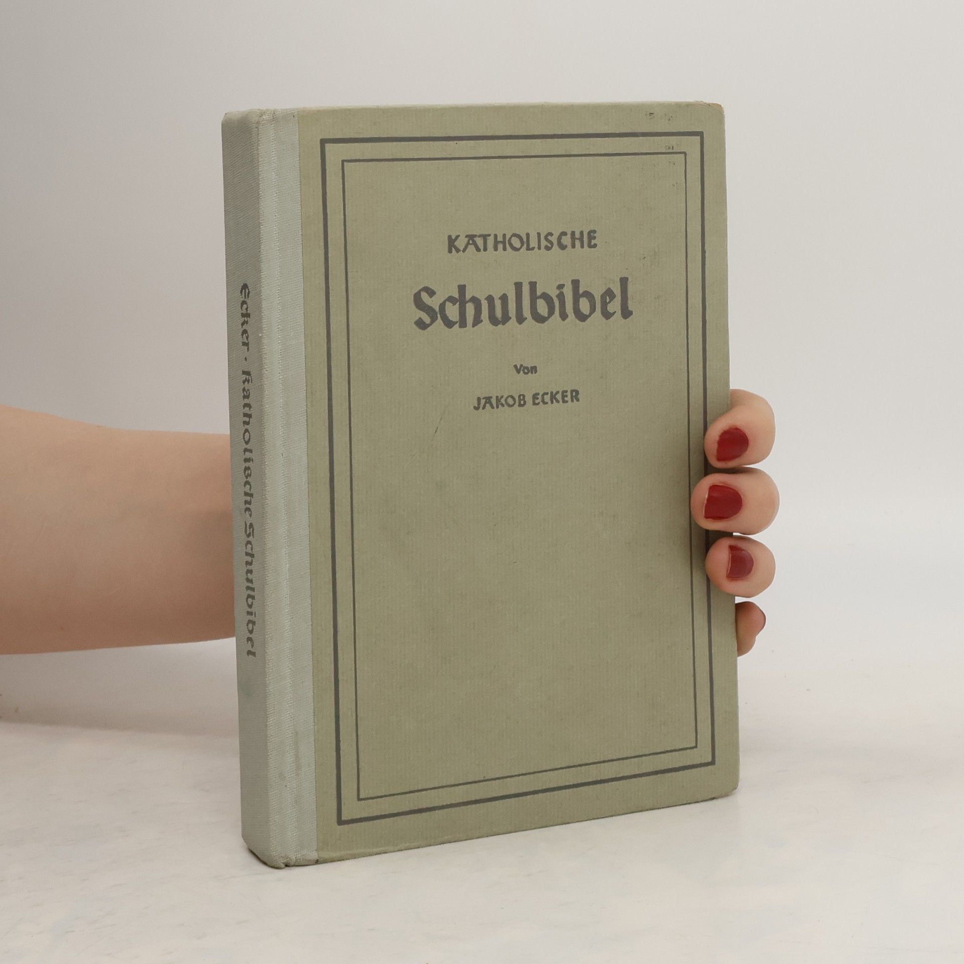 Jakob Ecker Handbuch zur katholischen Schulbibel
