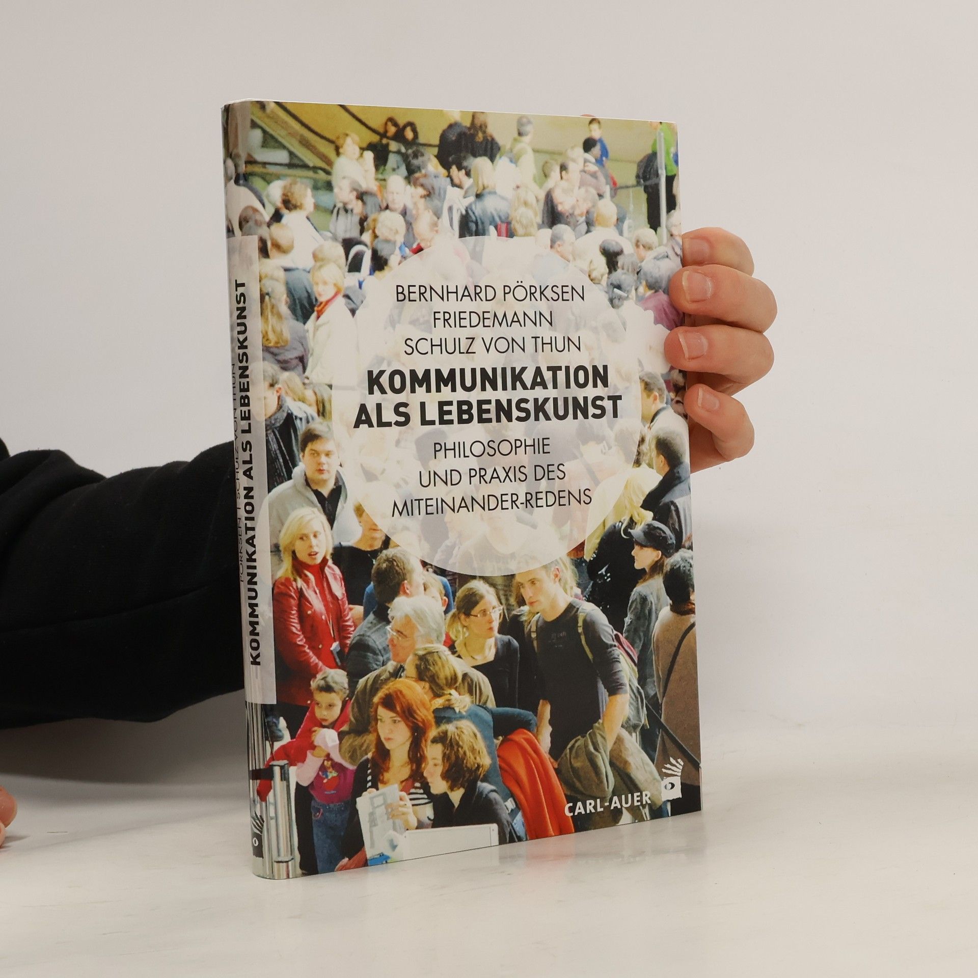 Bernhard Pörksen Kommunikation als Lebenskunst