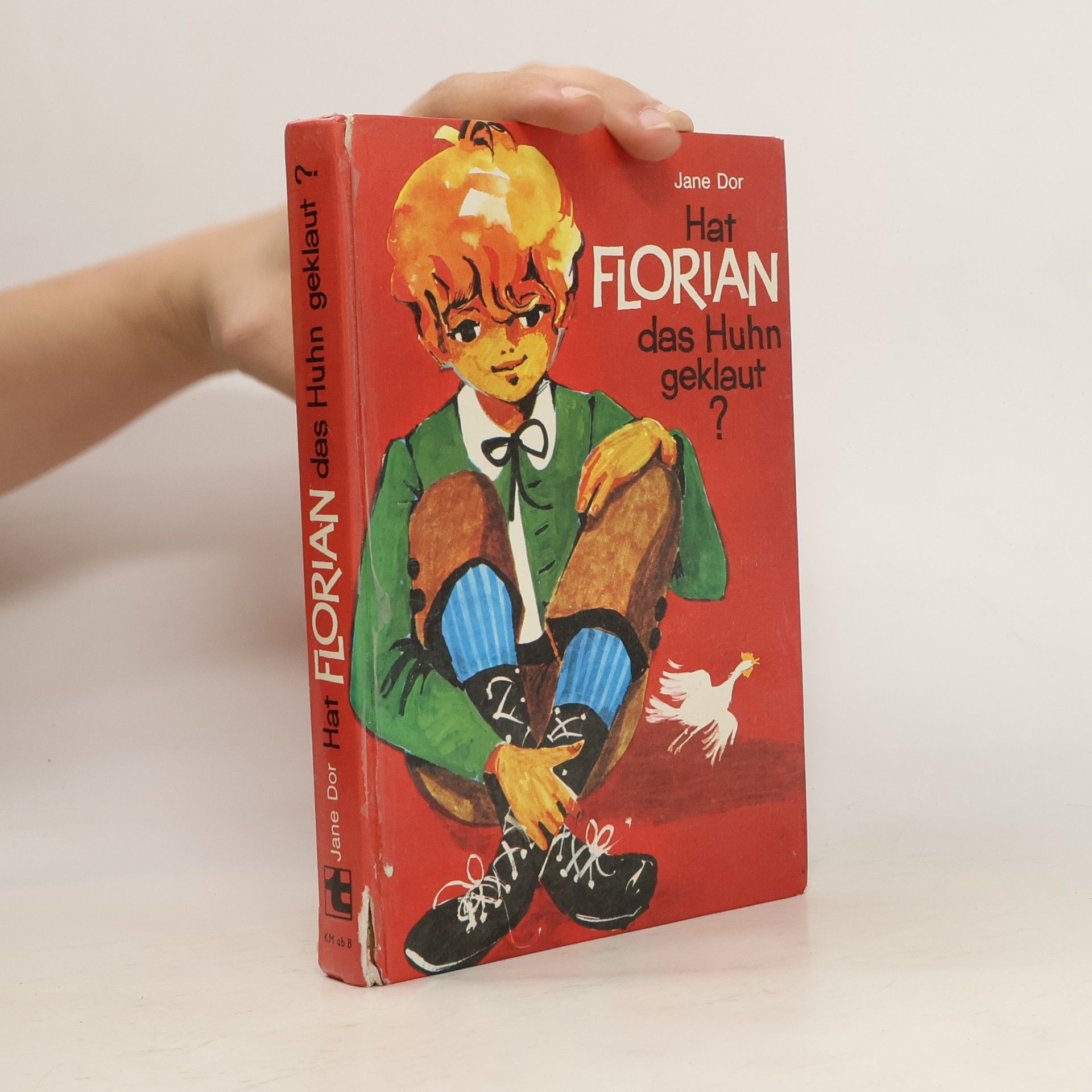 Jane Dor Hat Florian das Huhn geklaut?