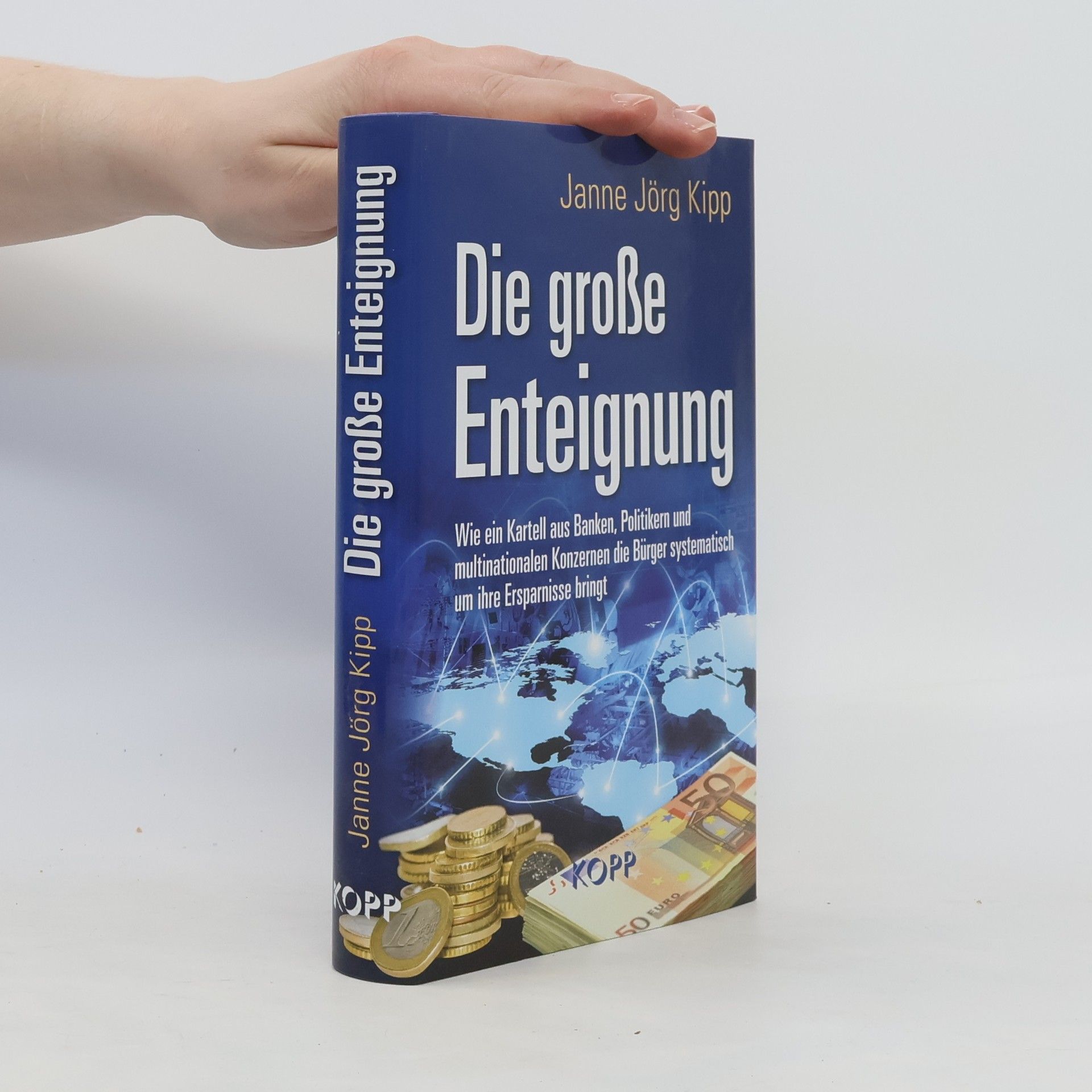 Janne Jörg Kipp Die große Enteignung