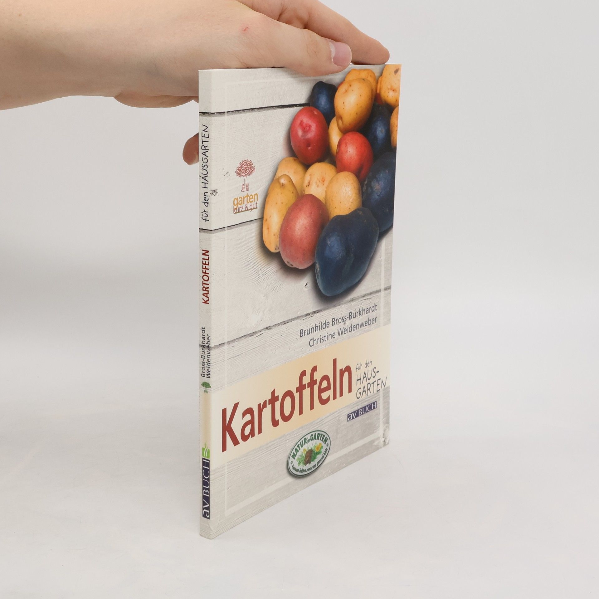 Brunhilde Bross Burkhardt Kartoffeln für den Hausgarten