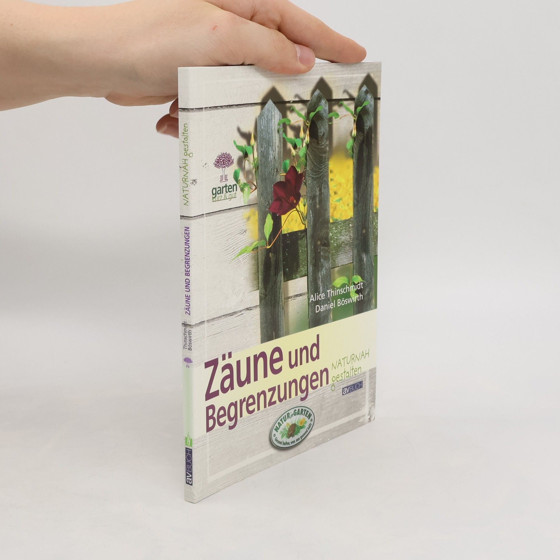 Daniel Böswirth Zäune und Begrenzungen naturnah gestalten