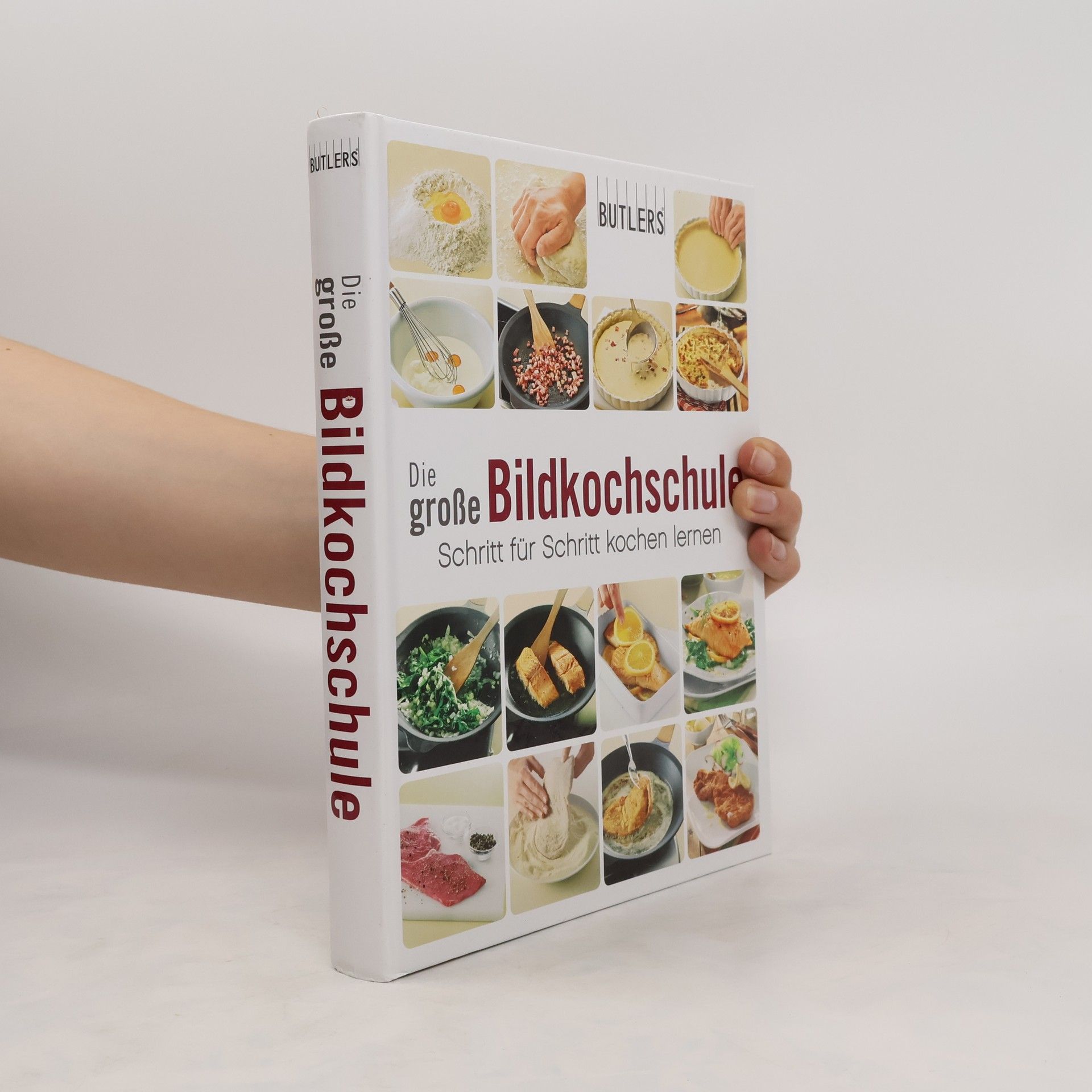 Autorenkollektiv Die grosse Bildkochschule.Schritt für Schritt kochen lernen