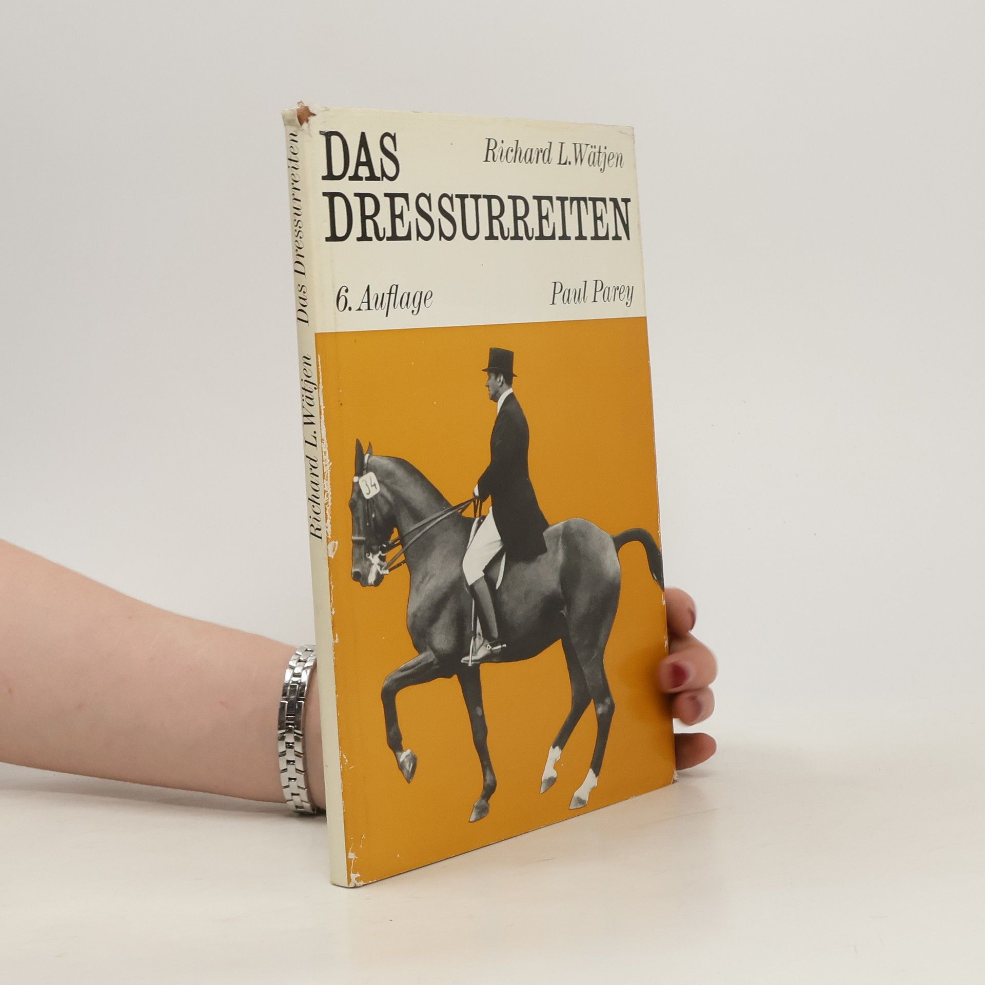 Richard L. Wätjen Das Dressurreiten