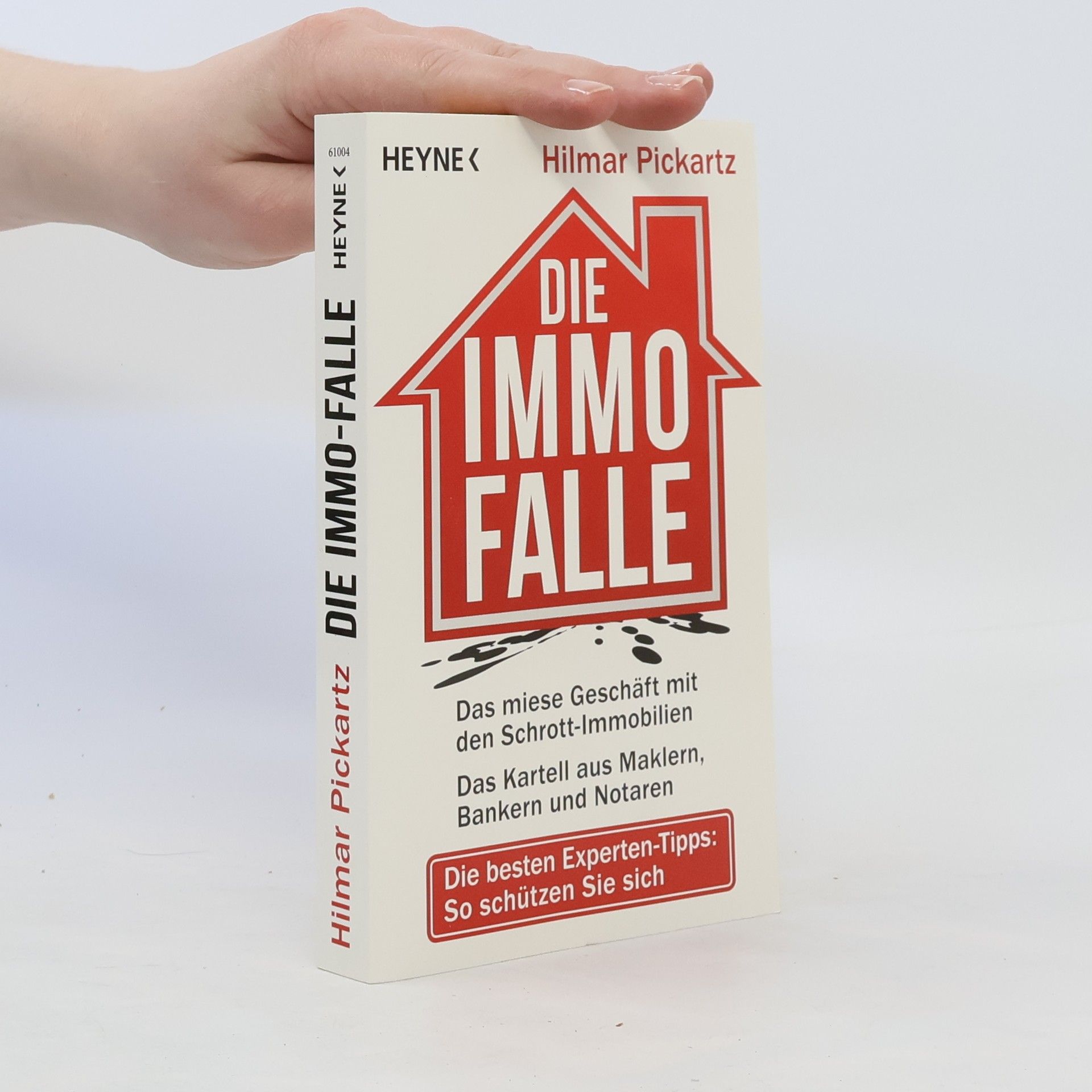 Hilmar Pickartz Die Immo-Falle
