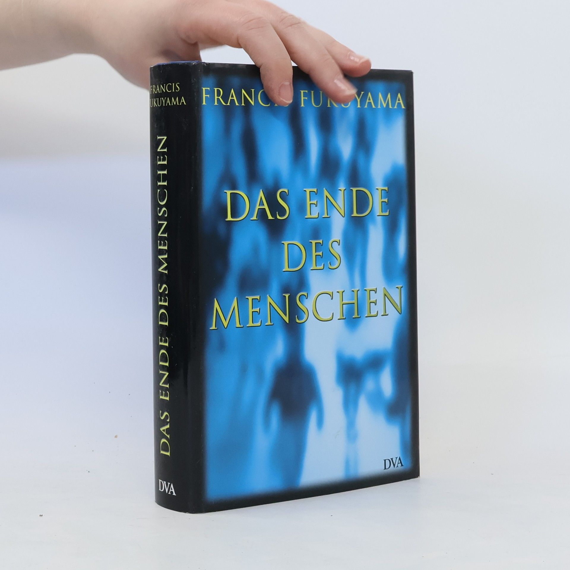 Francis Fukuyama Das Ende des Menschen