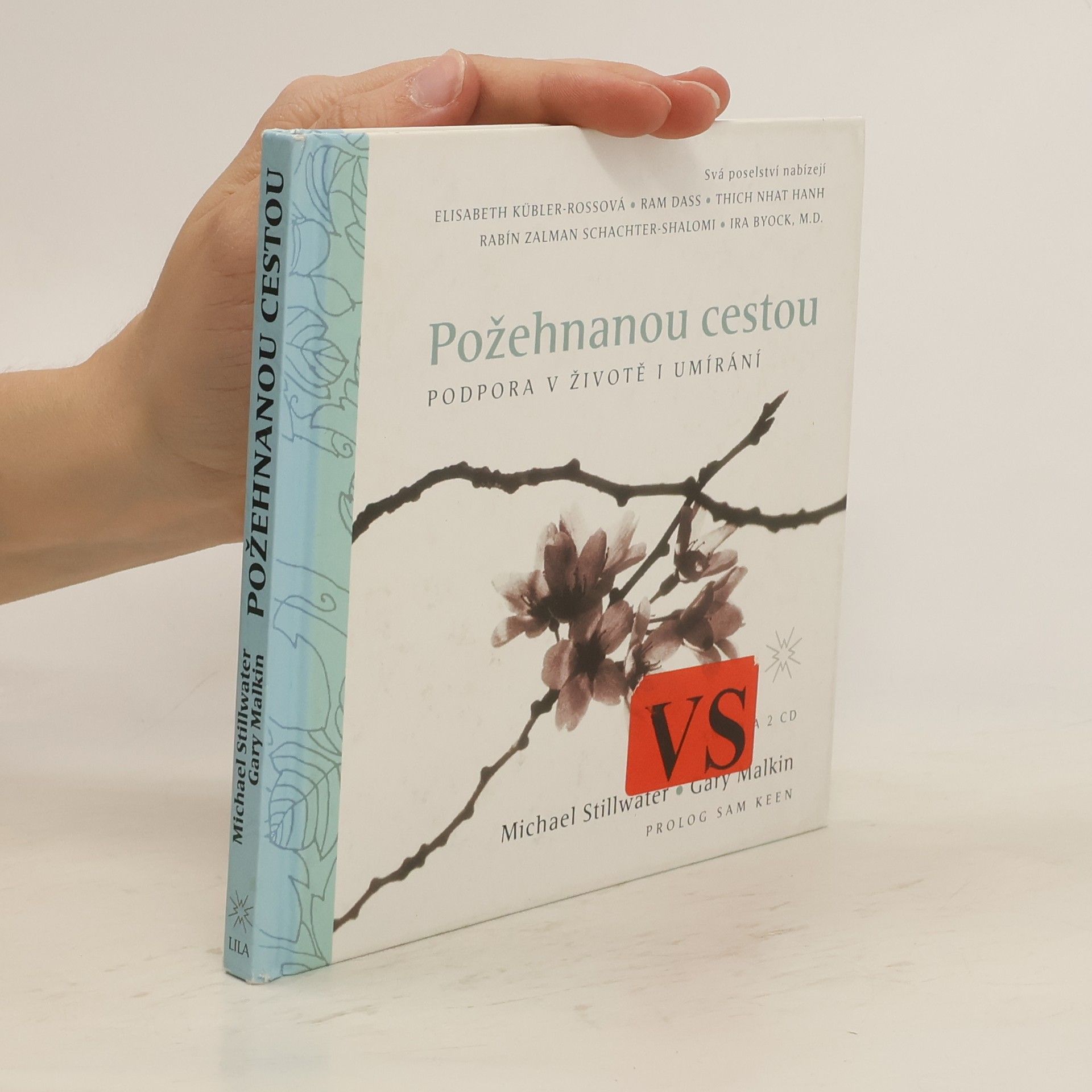 Michael Stillwater Požehnanou cestou. Podpora v životě i v umírání. Poselství předních světových osobností