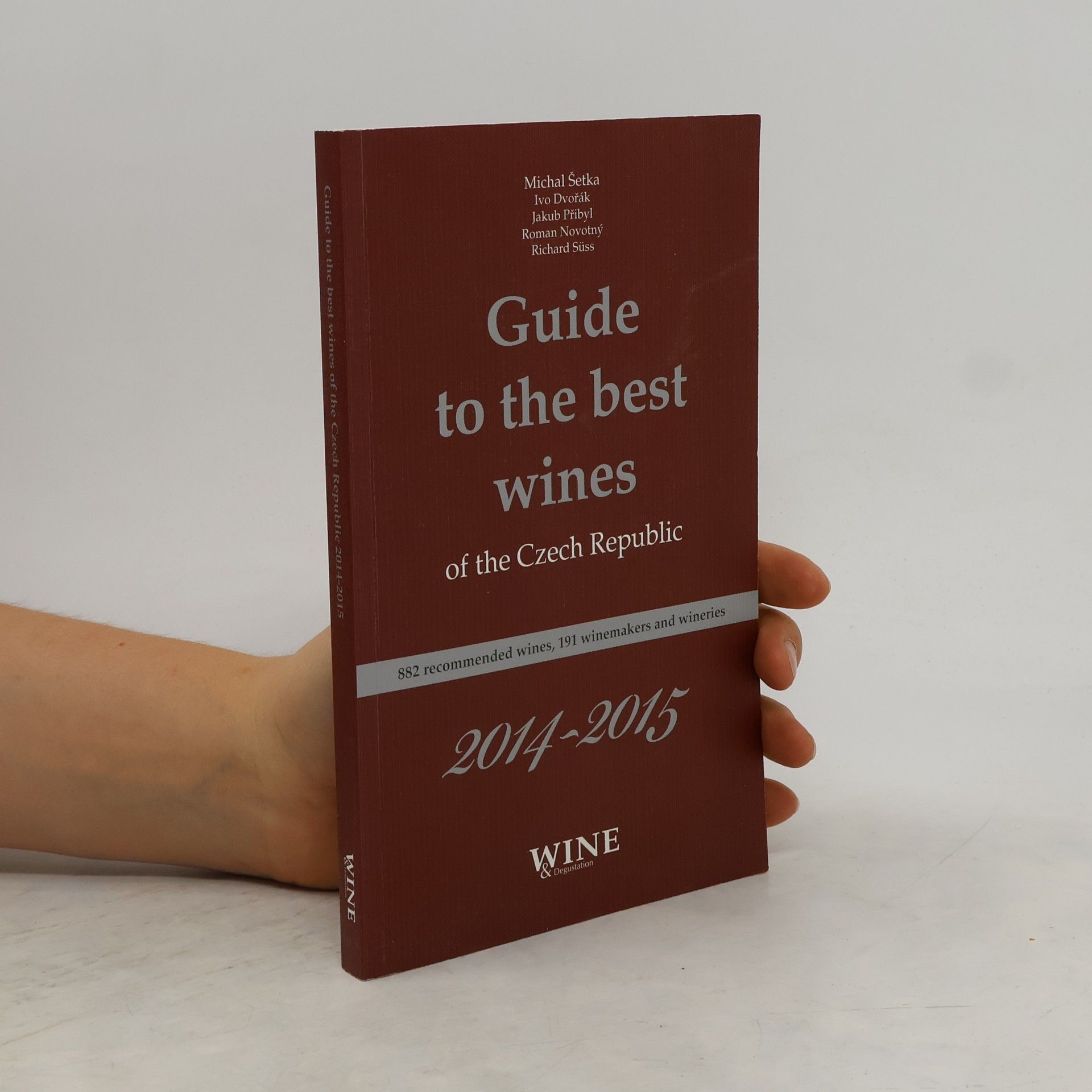Michal Šetka Guide to the best wines of the Czech Republic 2014-2015