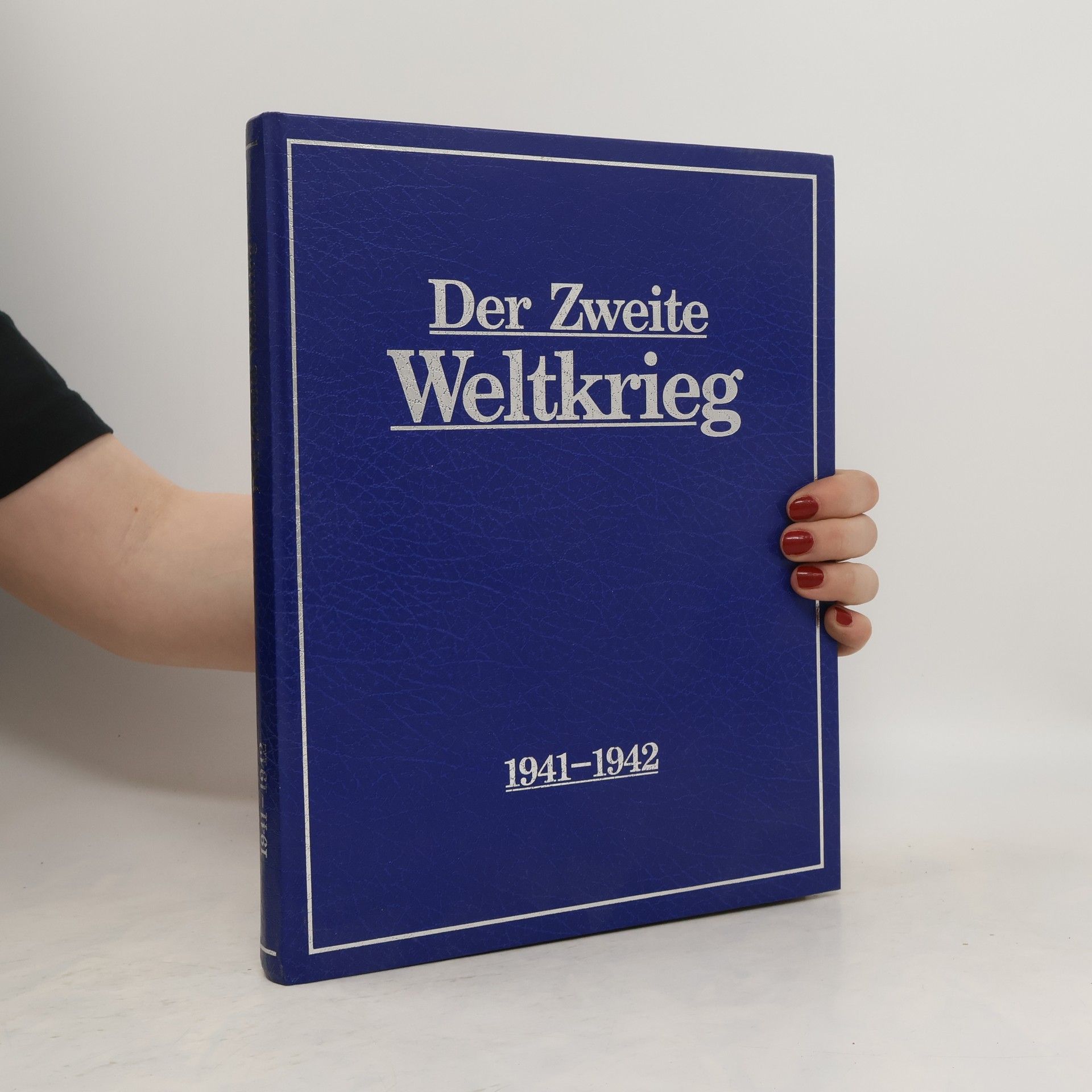 Autorenkollektiv Der Zweite Weltkrieg 1941 - 1942