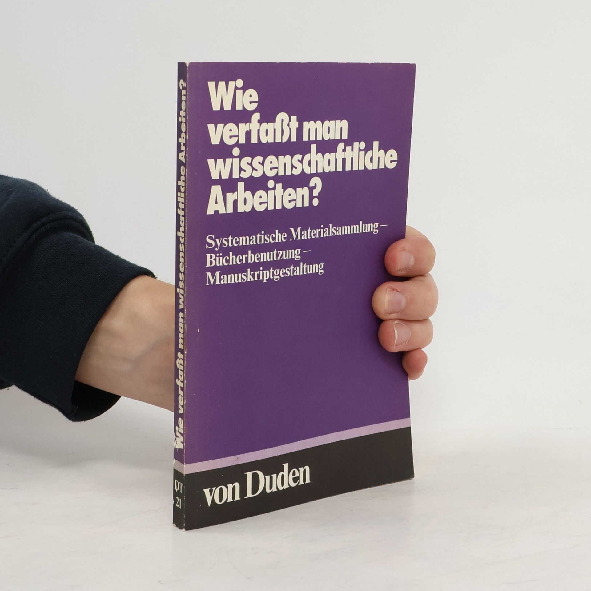 Klaus Poenicke Duden "Wie verfasst man wissenschaftliche Arbeiten?"