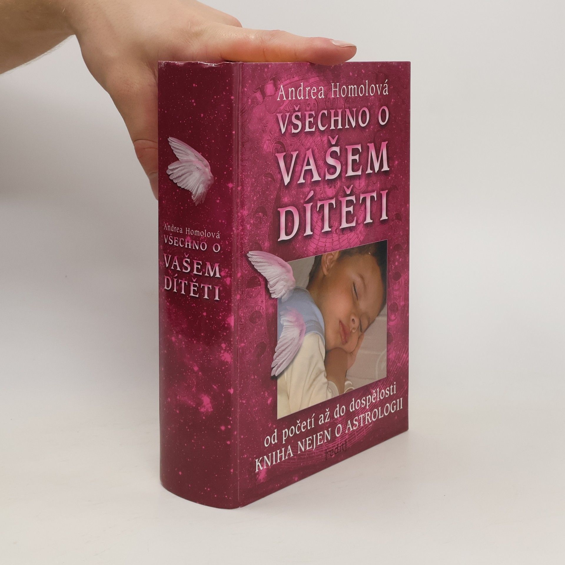 Andrea Homolová Všechno o vašem dítěti