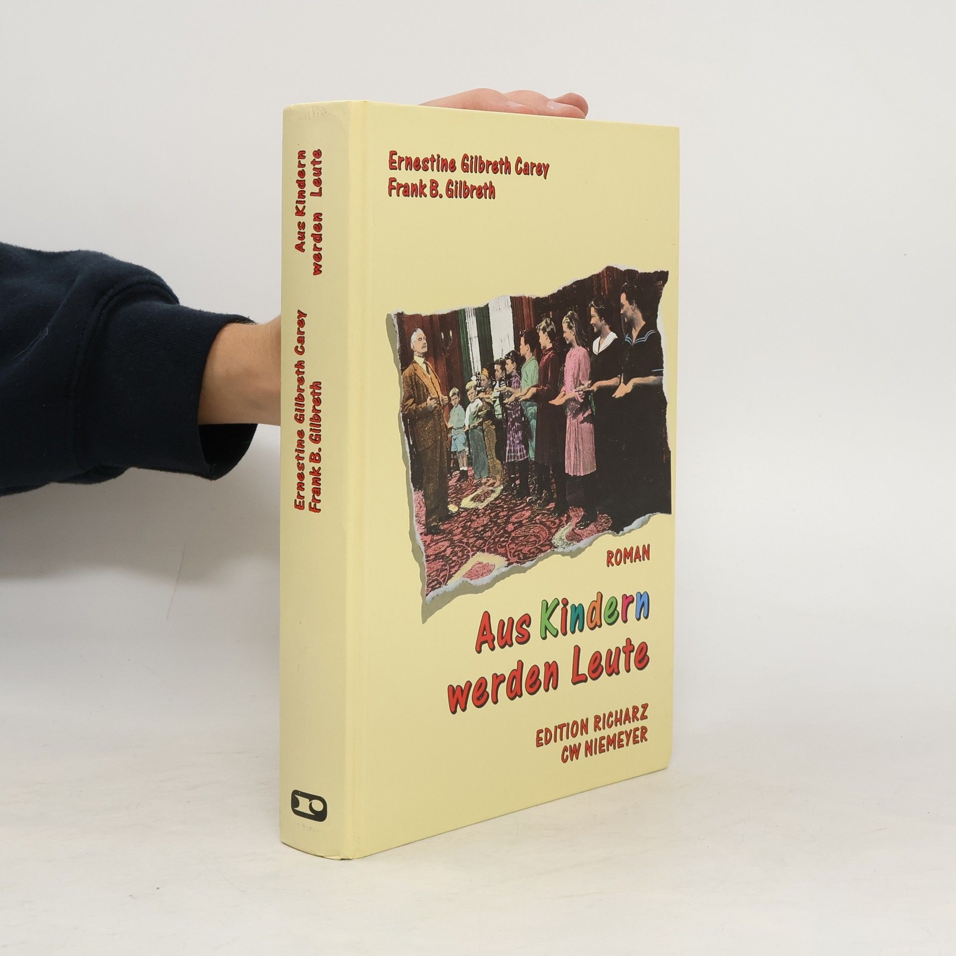 Frank Bunker Gilbreth Aus Kindern werden Leute