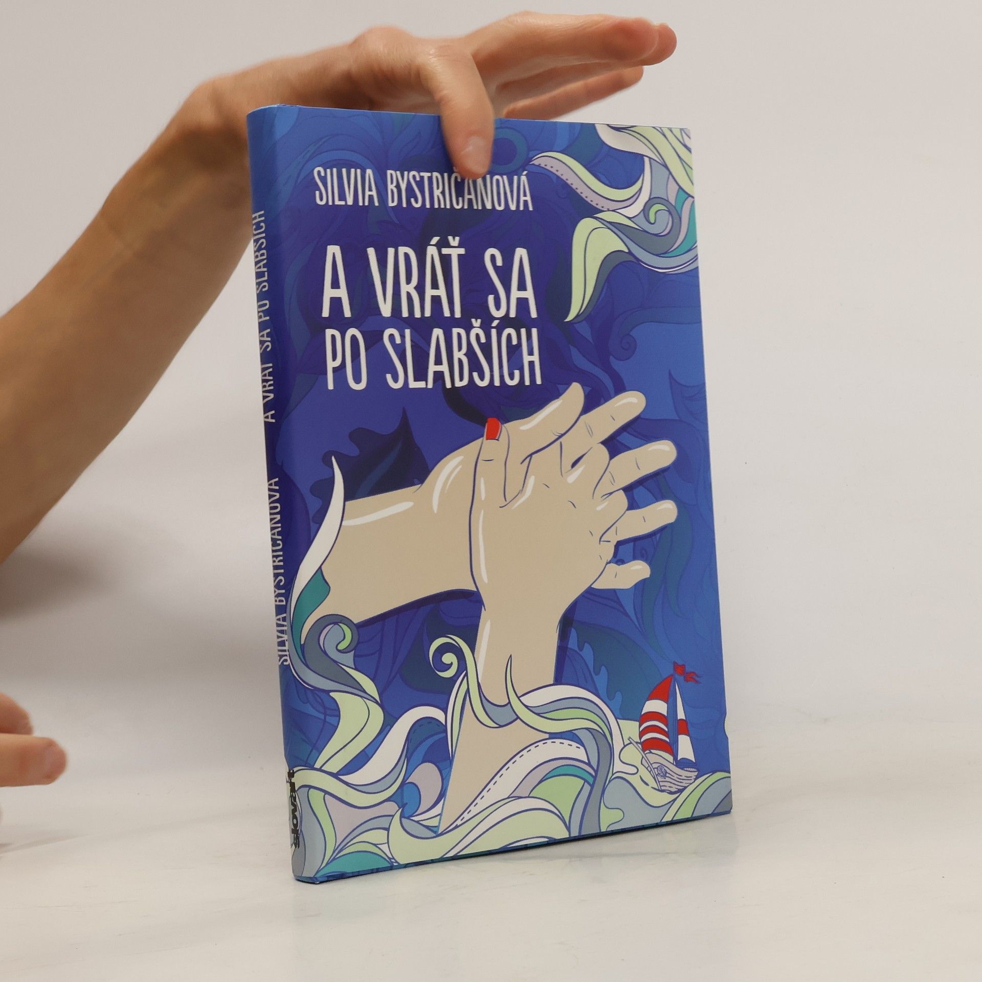 Silvia Bystričanová A vráť sa po slabších