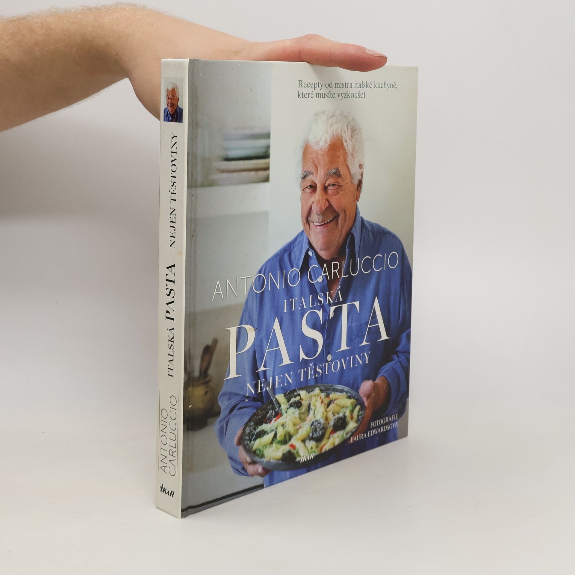 Antonio Carluccio Italská pasta - nejen těstoviny