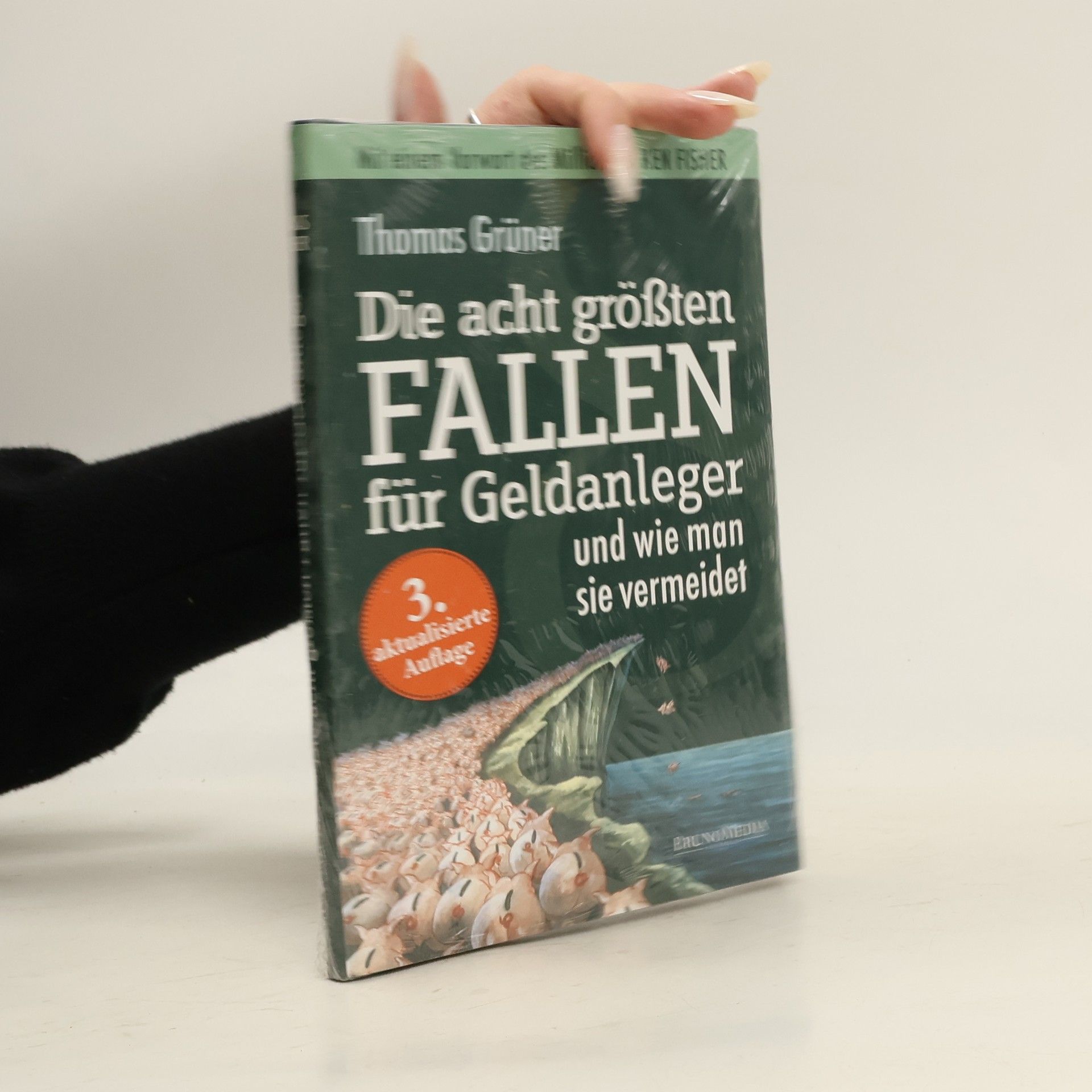Thomas Grüner Die acht größten Fallen für Geldanleger und wie man sie vermeidet