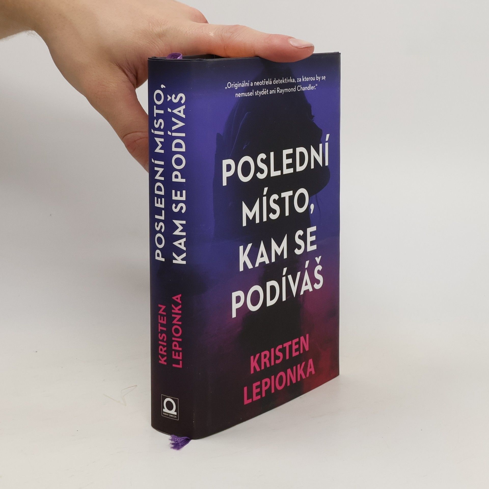 Kristen Lepionka Poslední místo, kam se podíváš