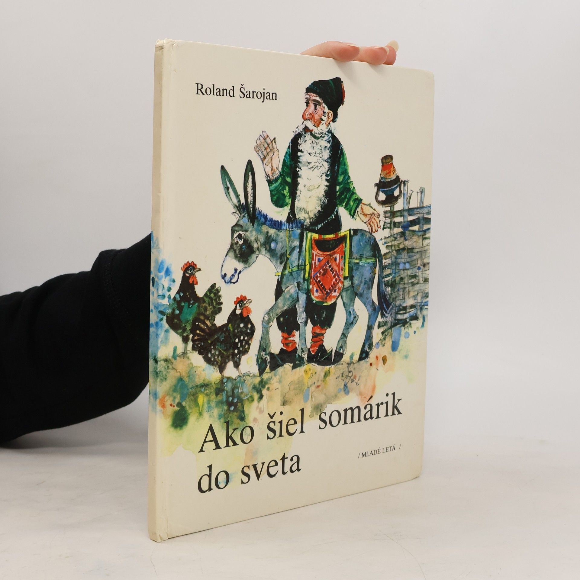 Roland Šarojan Ako šiel somárik do sveta