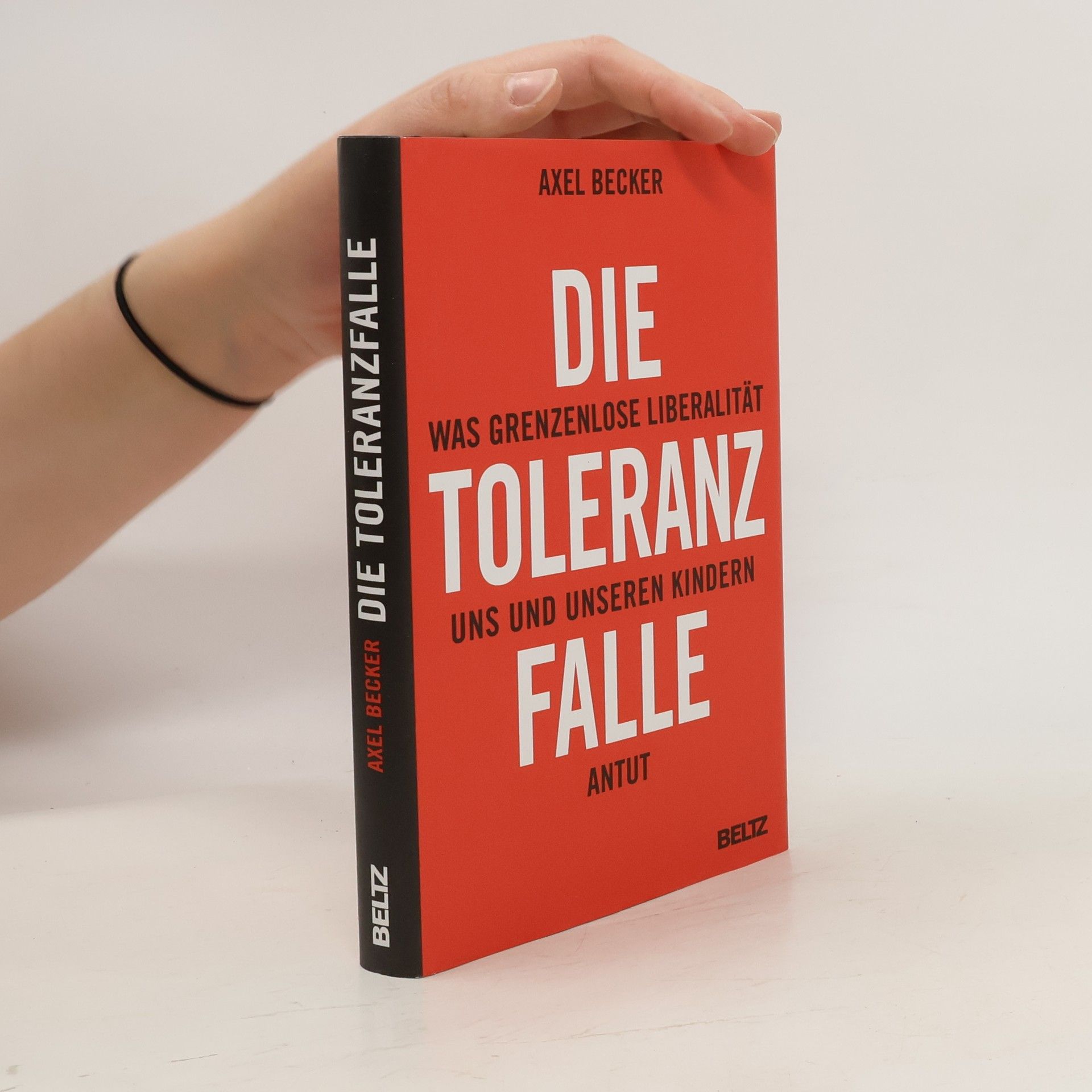 Axel Becker Die Toleranzfalle