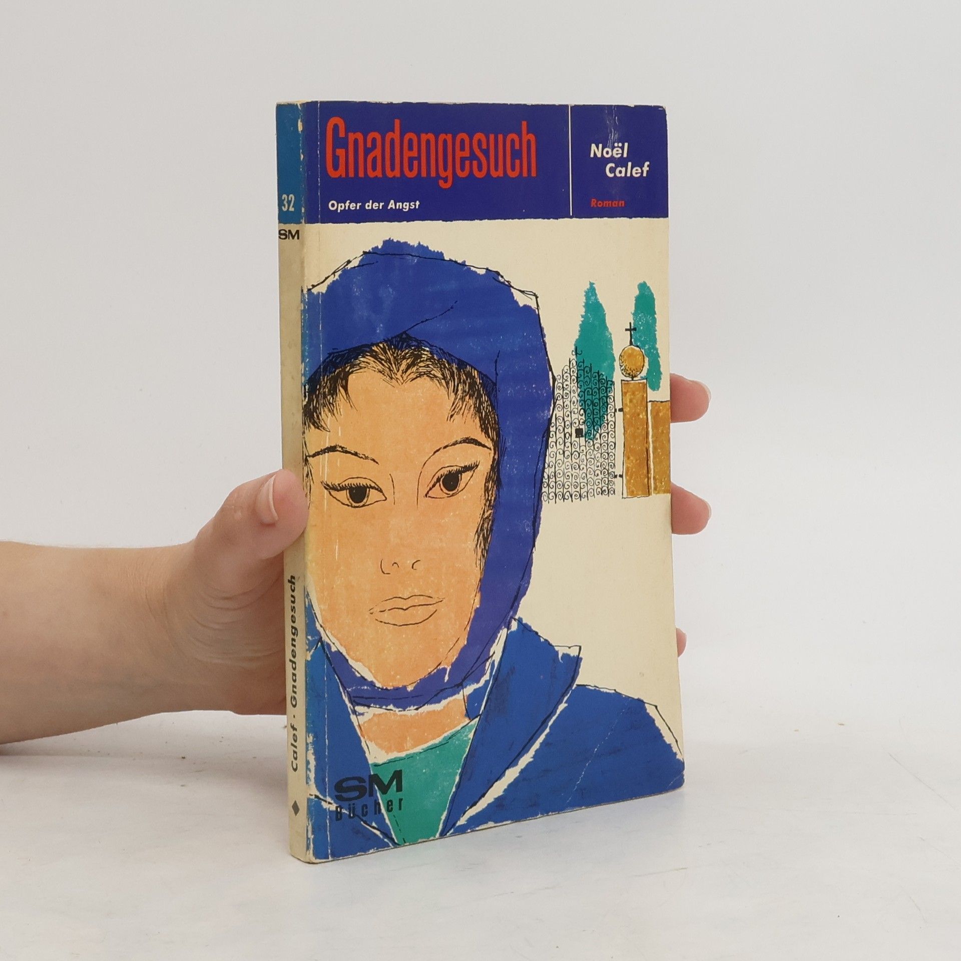 Noël Calef Gnadengesuch