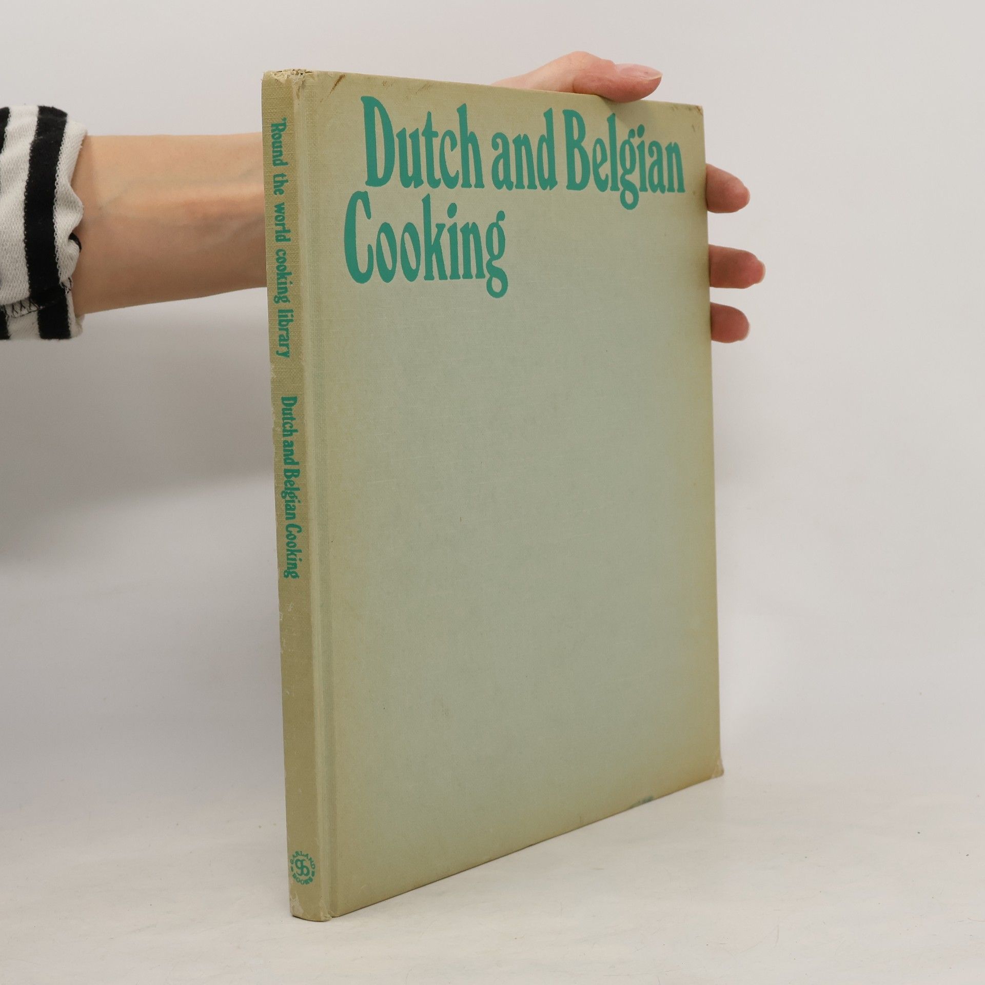 Heleen A. M. Halverhout Dutch and Belgian Cooking