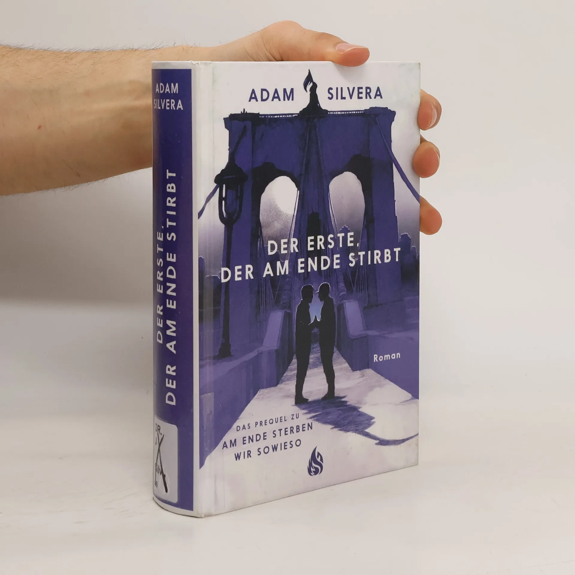 Der Erste, der am Ende stirbt | Buch | Hardcover | Adam Silvera