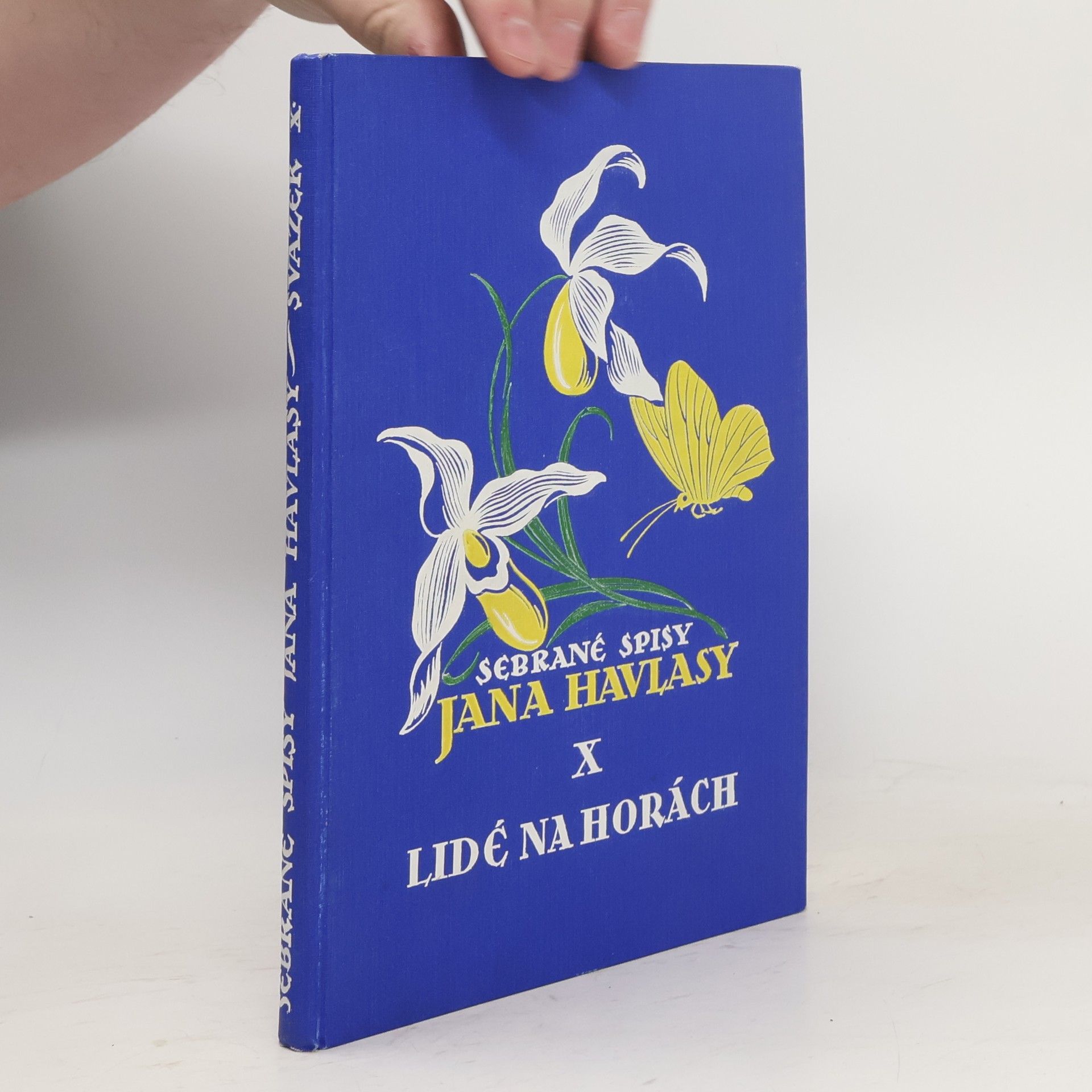 Jan Havlas Sebrané spisy Jana Havlasy X. Lidé na horách