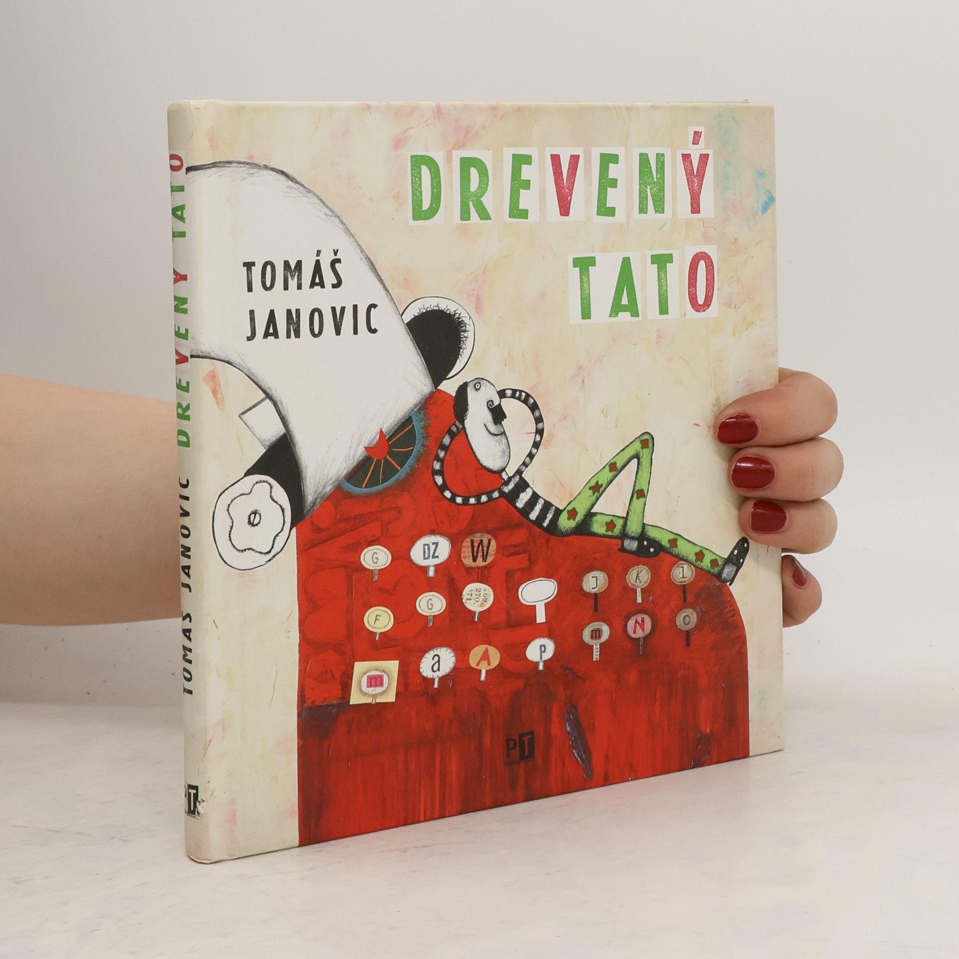 Tomáš Janovic Drevený tato