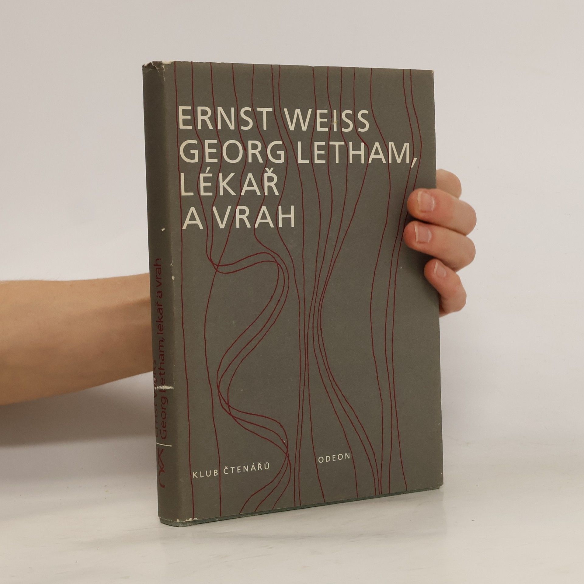 Ernst Weiss Georg Letham, lékař a vrah