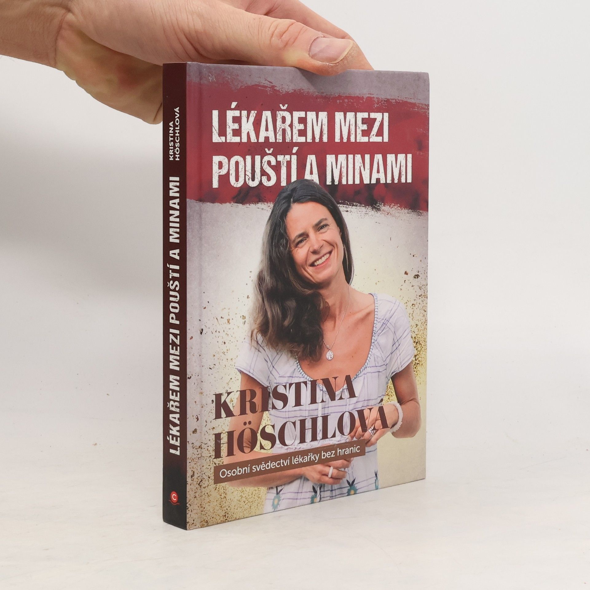 Kristina Höschlová Lékařem mezi pouští a minami