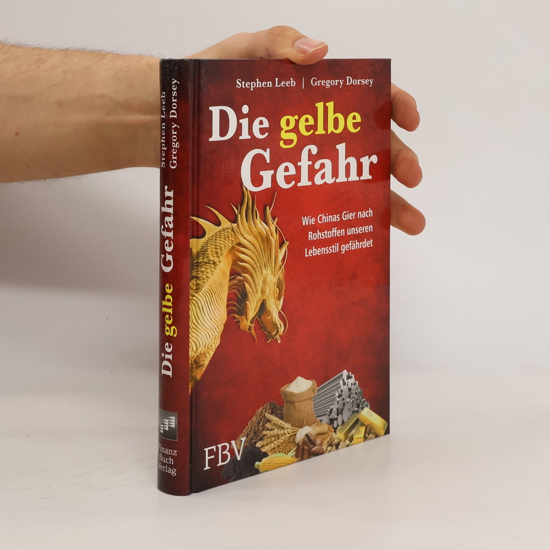 Stephen Leeb Die gelbe Gefahr