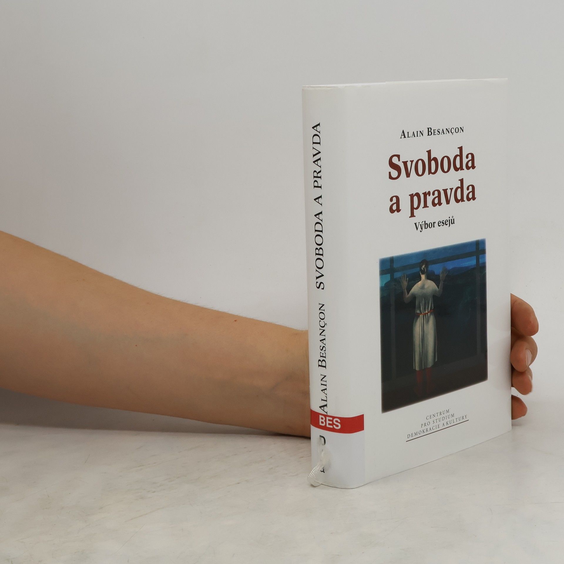 Alain Besançon Svoboda a pravda