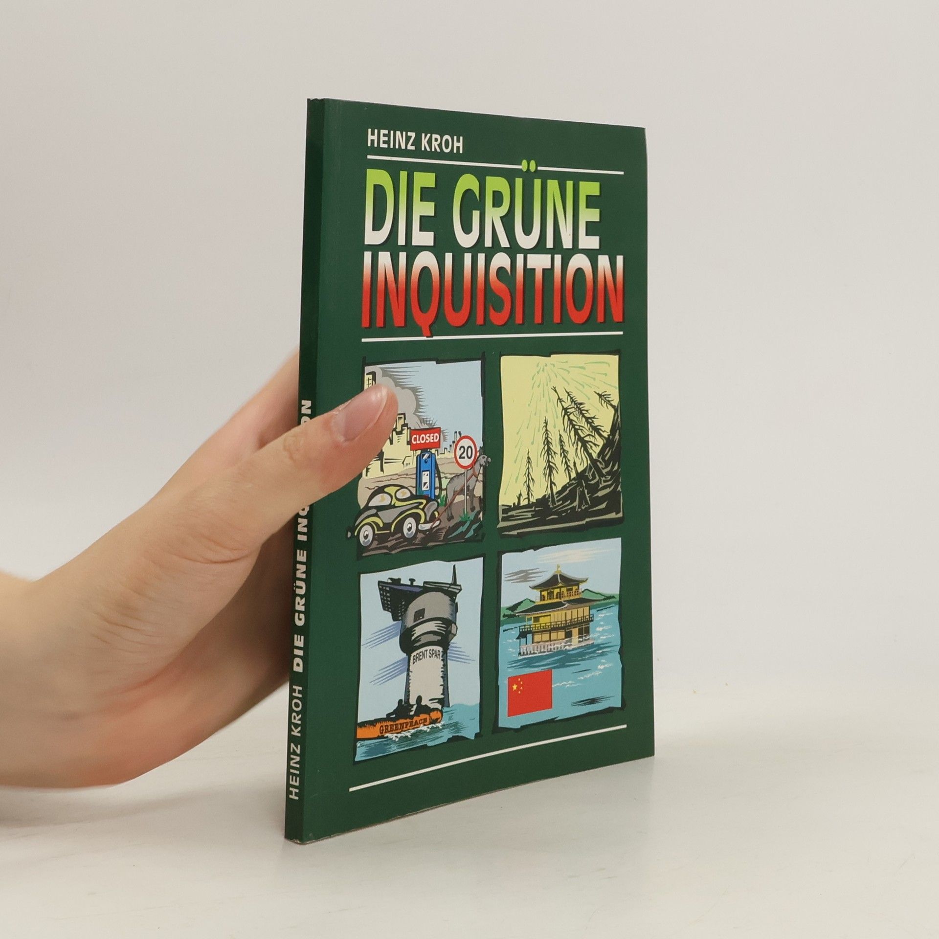Heinz Kroh Die grüne Inquisition