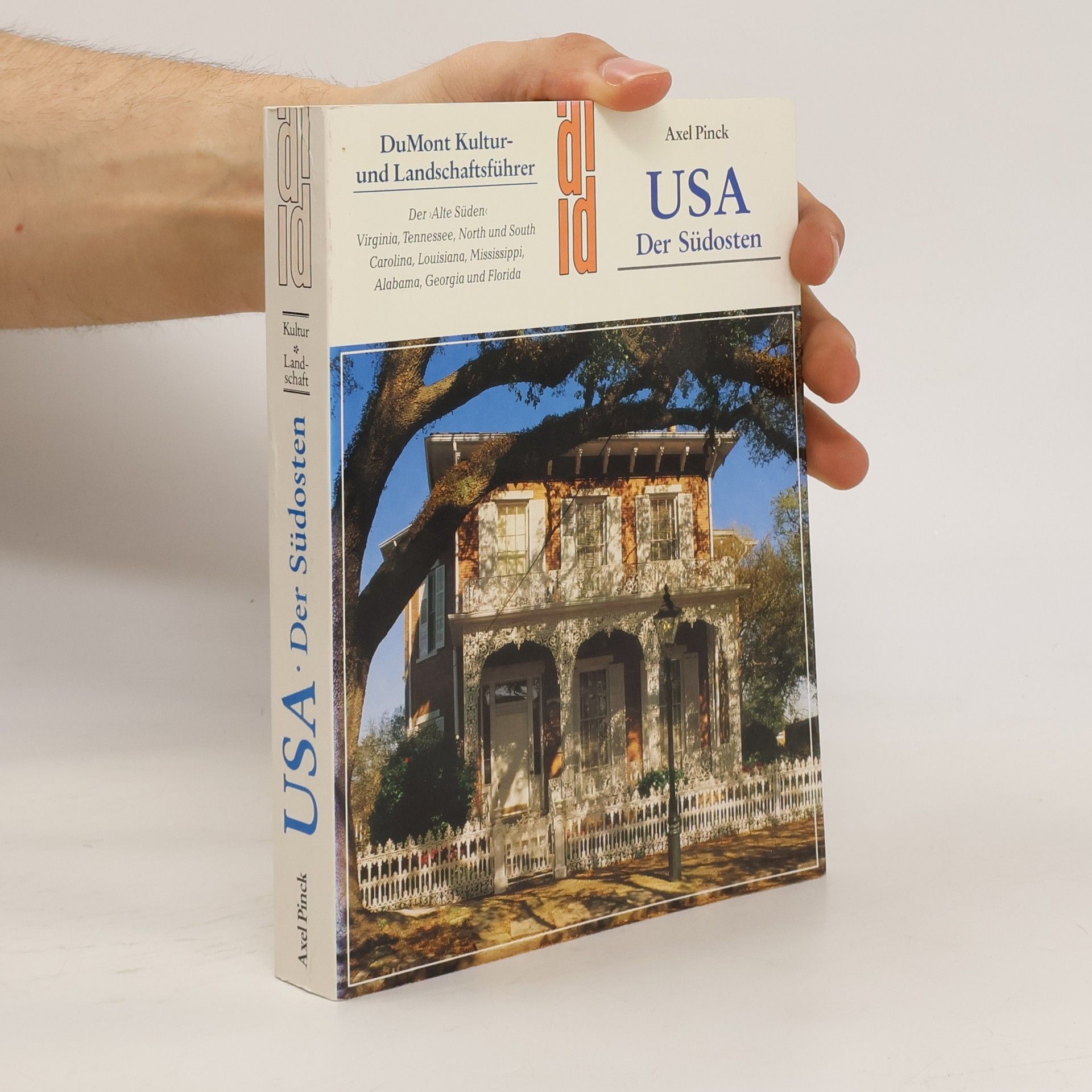 Axel Pinck USA - der Südosten