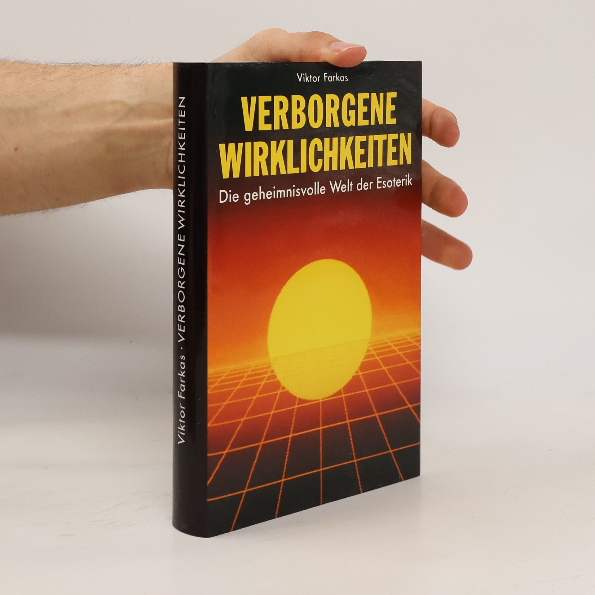 Viktor Farkas Verborgene Wirklichkeiten