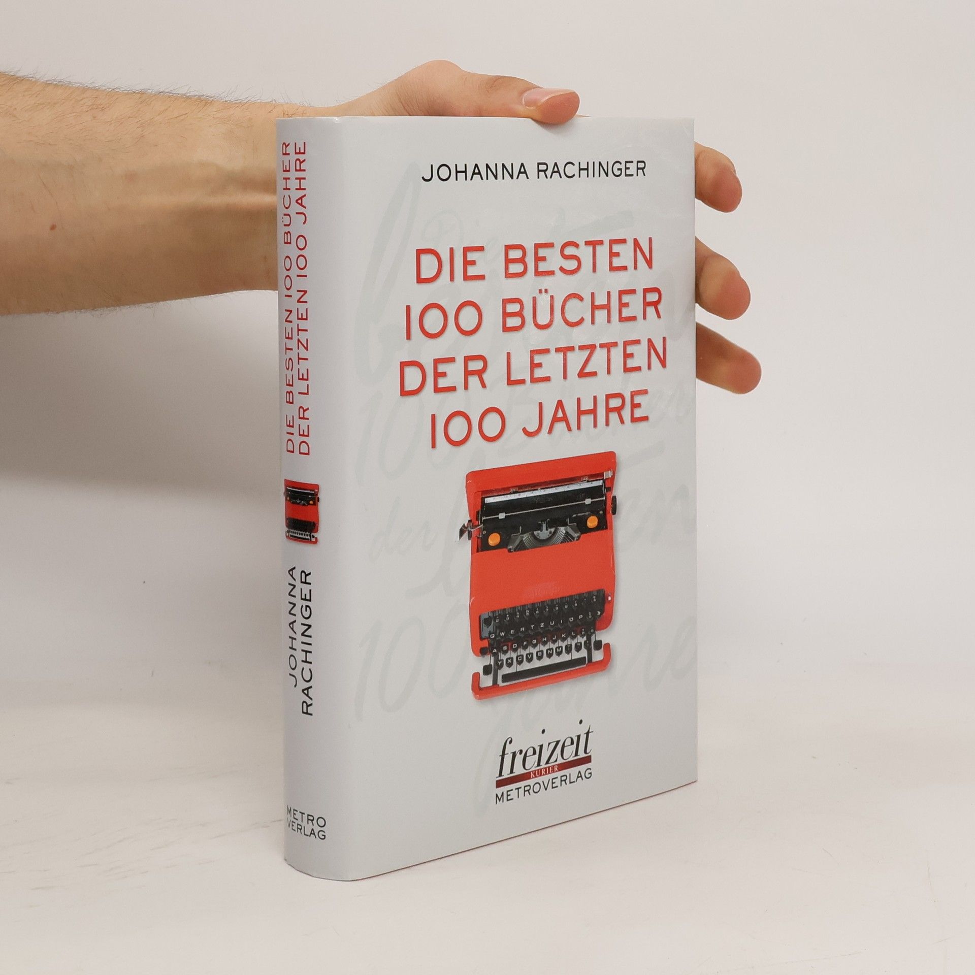 Michael Horowitz Die besten 100 Bücher der letzten 100 Jahre