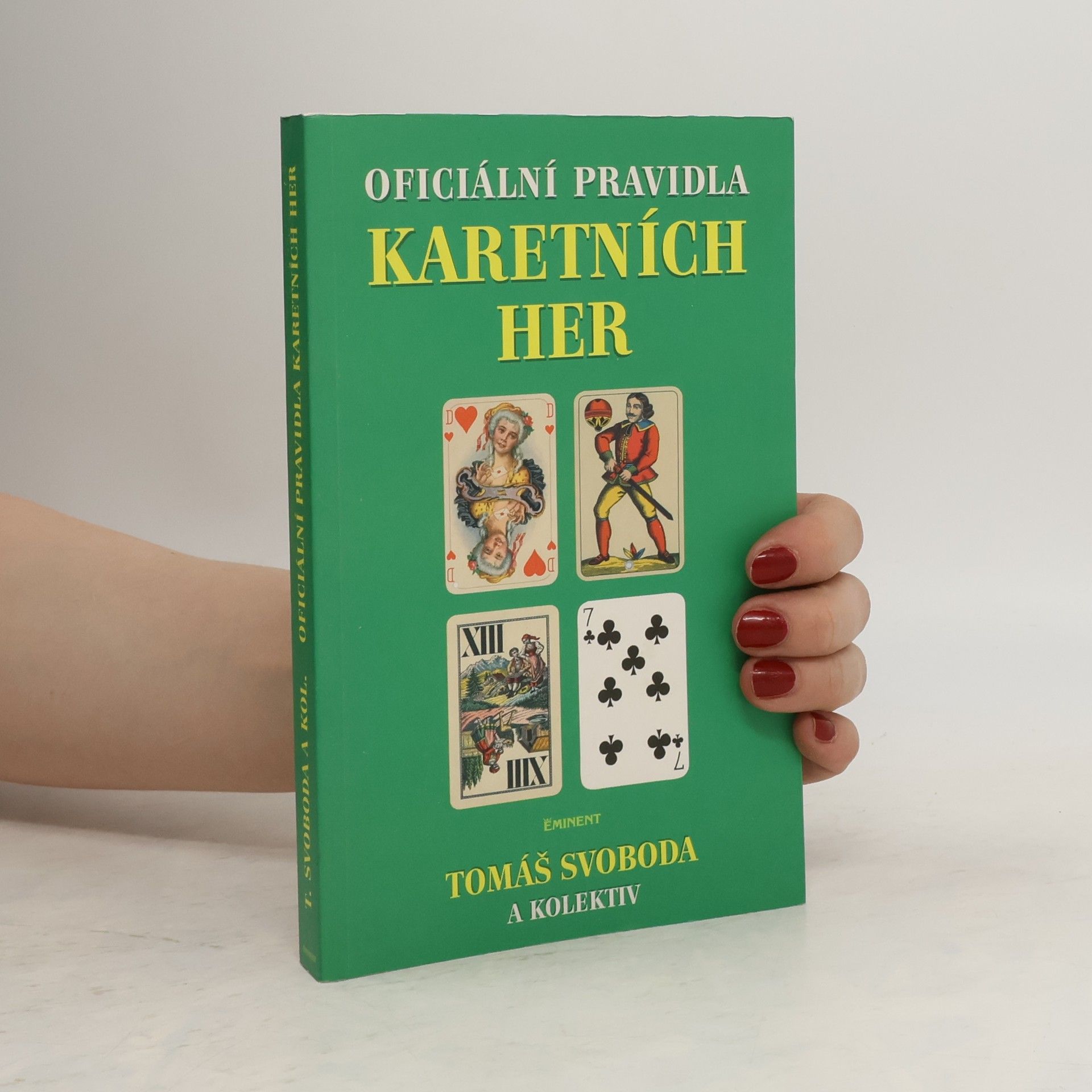 Thomas Svoboda Oficiální pravidla karetních her