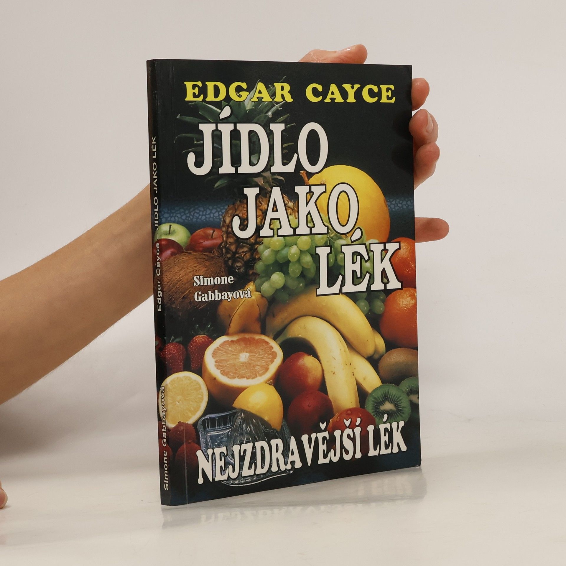 Edgar Cayce Jídlo jako lék
