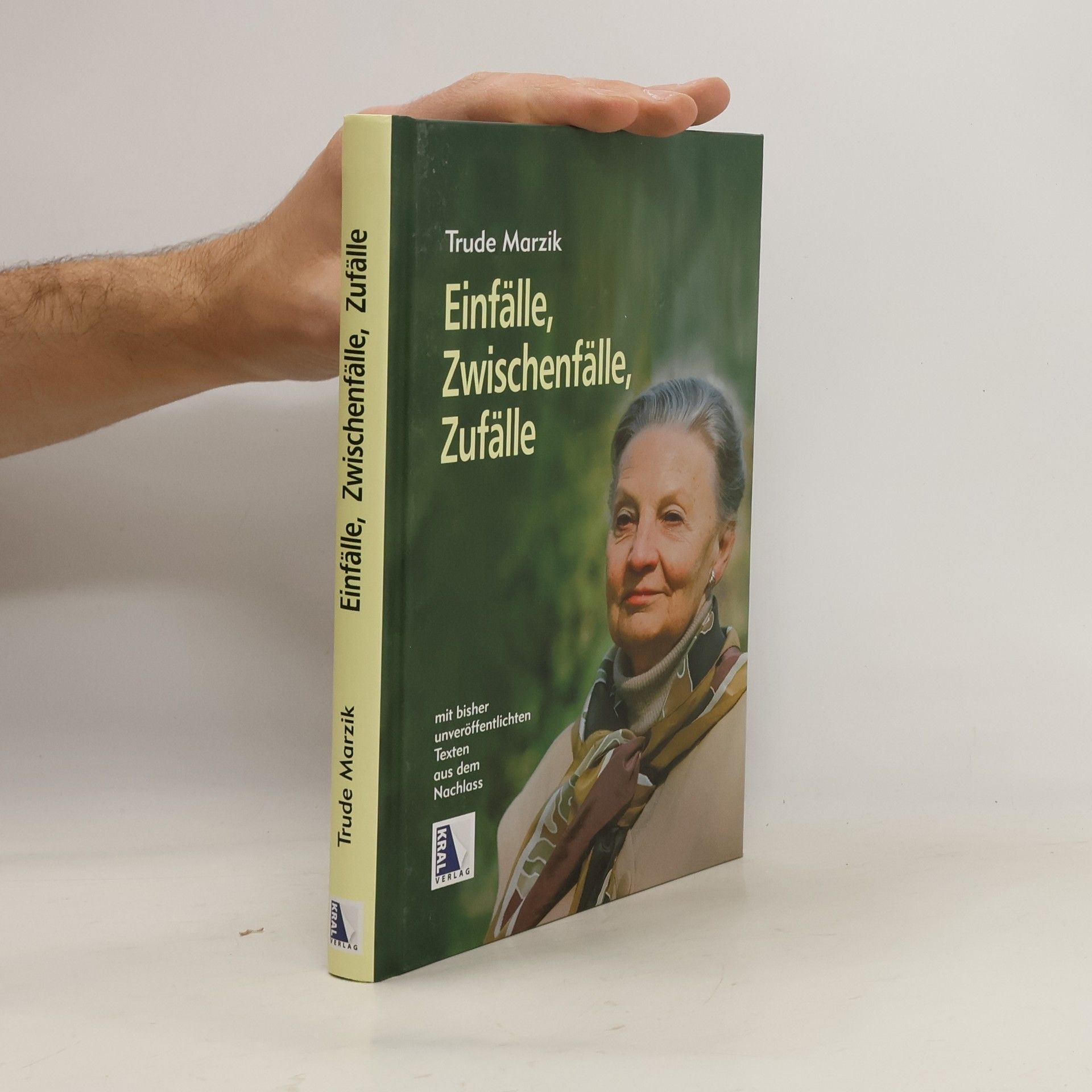 Trude Marzik Einfälle, Zwischenfälle, Zufälle